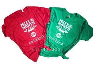 Jelly Of The Month Club Shirt | Griswold Christmas Shirt | Unisex Shirt
