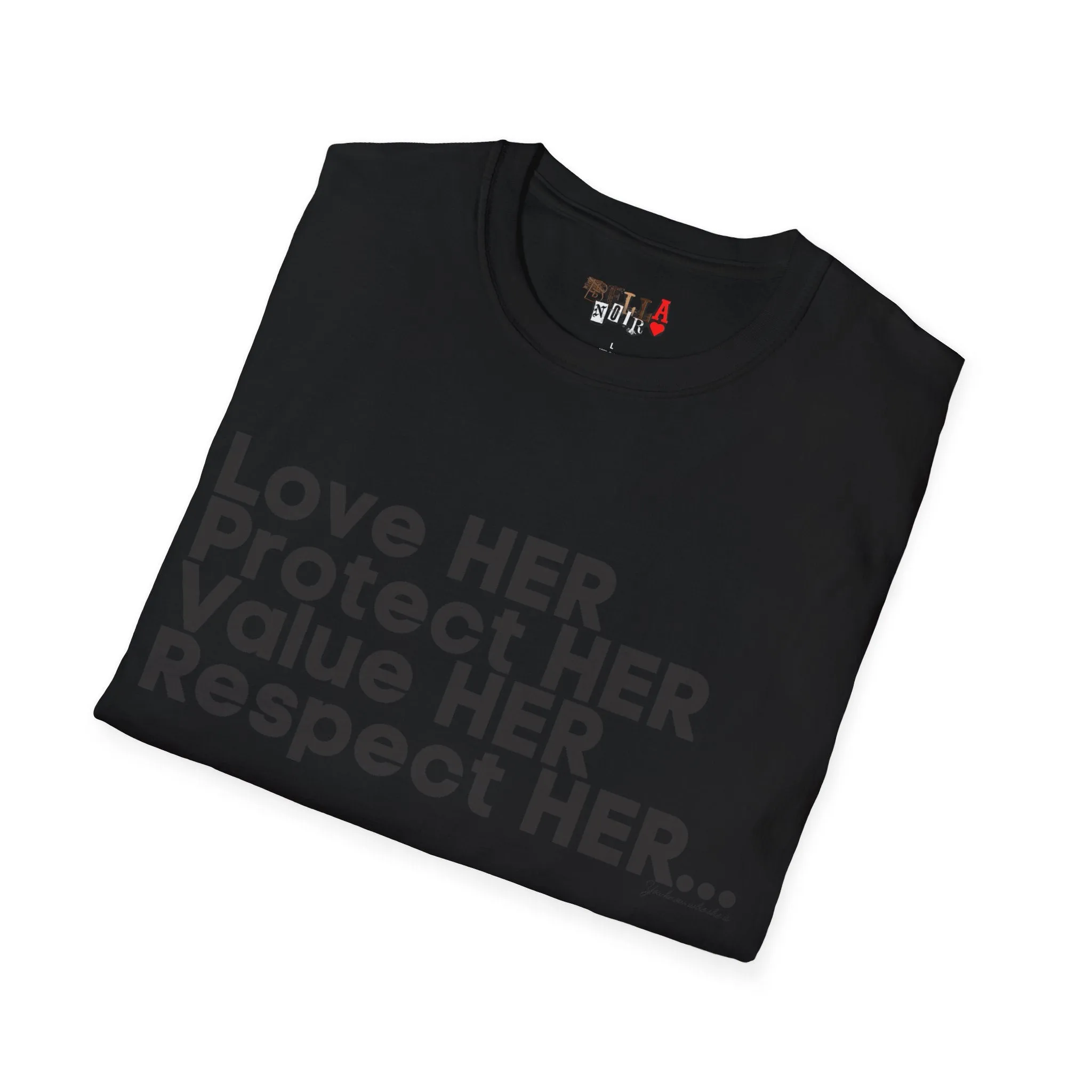 Love HER Protect HER Black Letters Unisex Softstyle T-Shirt