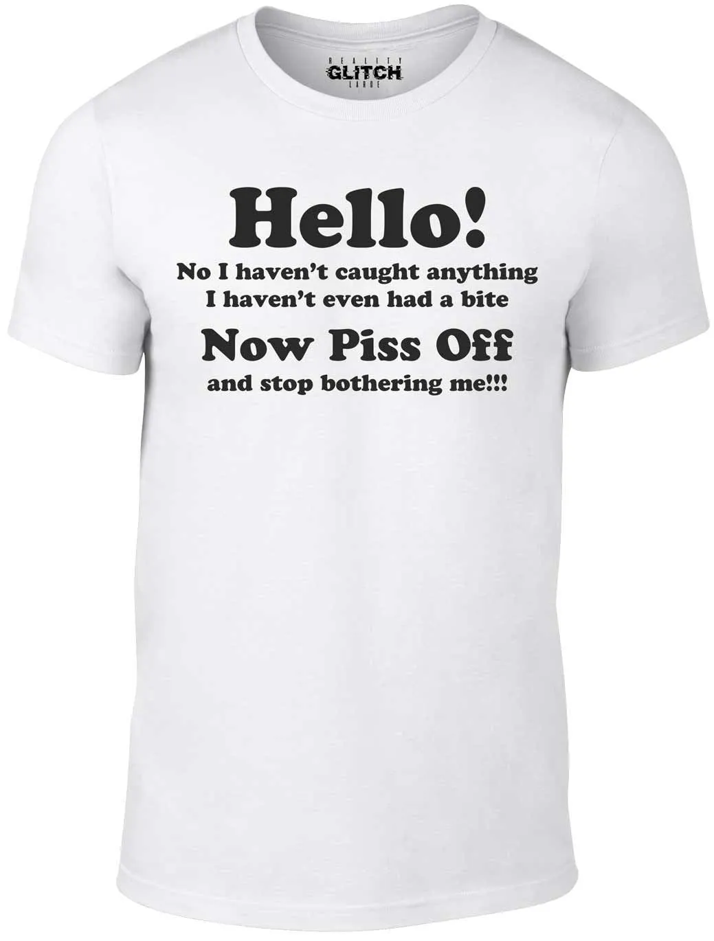 Men's I Haven't Had a Bite Funny Fishing T-Shirt