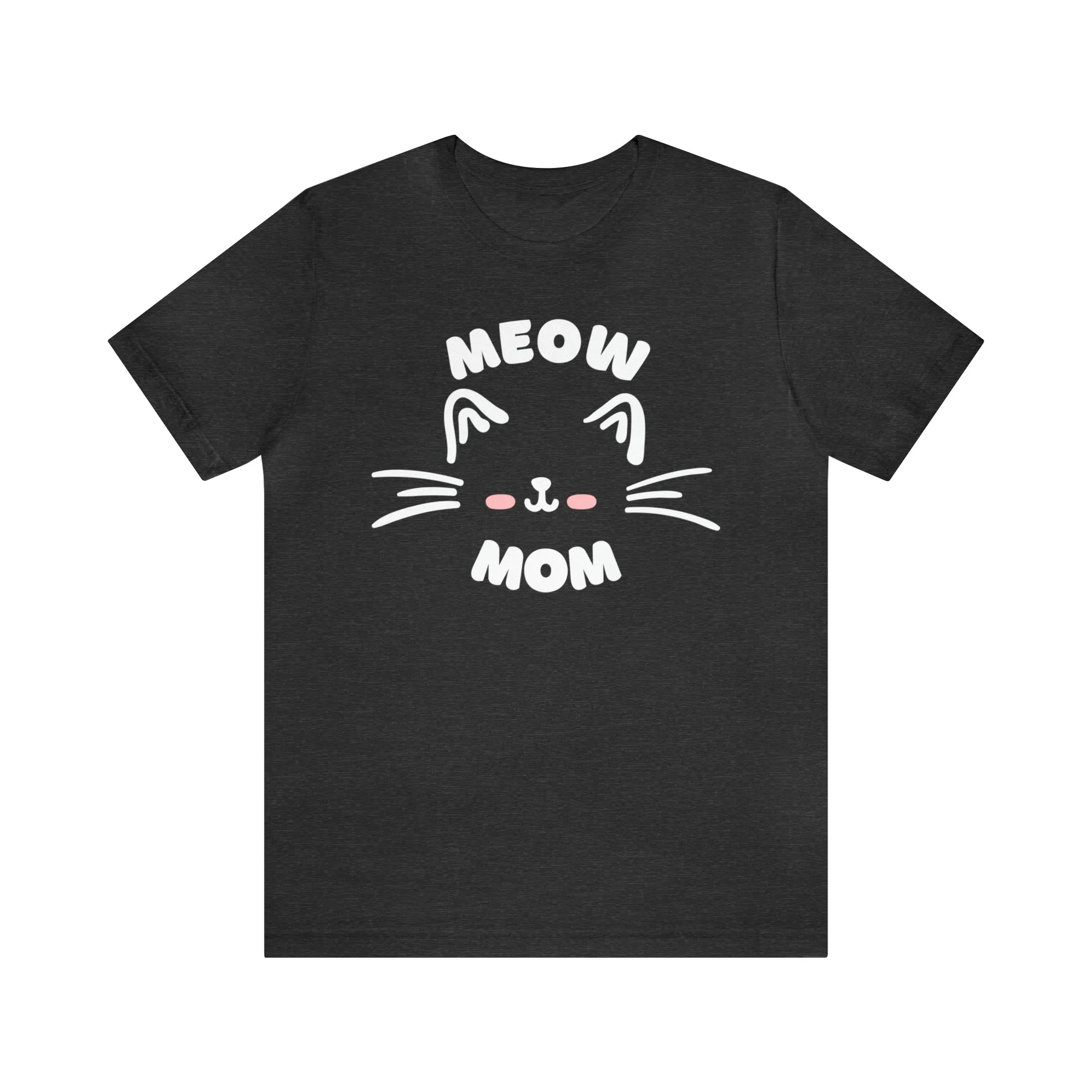 Meow Mom Whiskers T-Shirt | Funny Kitty Tee |  Bella Canvas 3001 Unisex | Cat Lovers Short Sleeve Tshirt