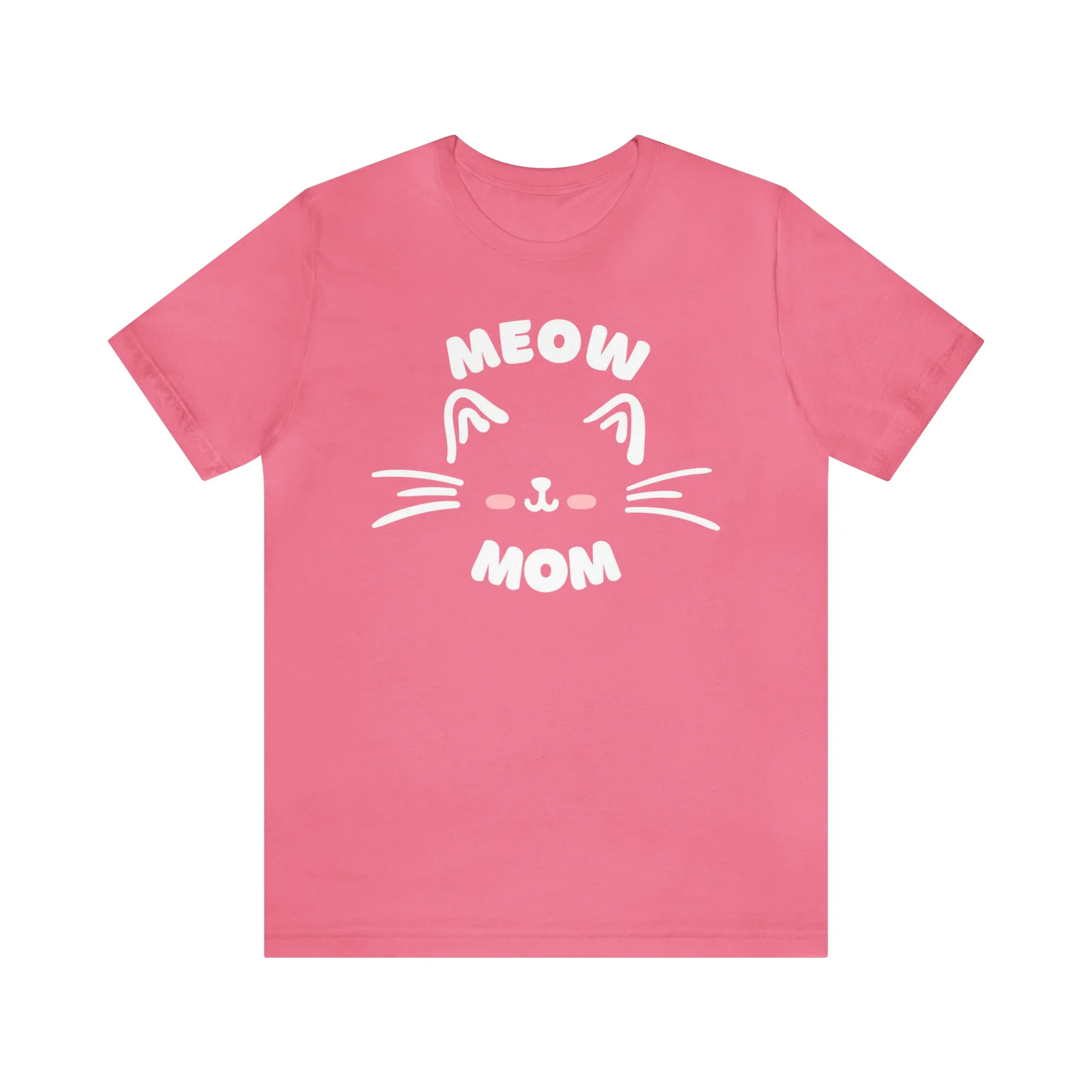 Meow Mom Whiskers T-Shirt | Funny Kitty Tee |  Bella Canvas 3001 Unisex | Cat Lovers Short Sleeve Tshirt