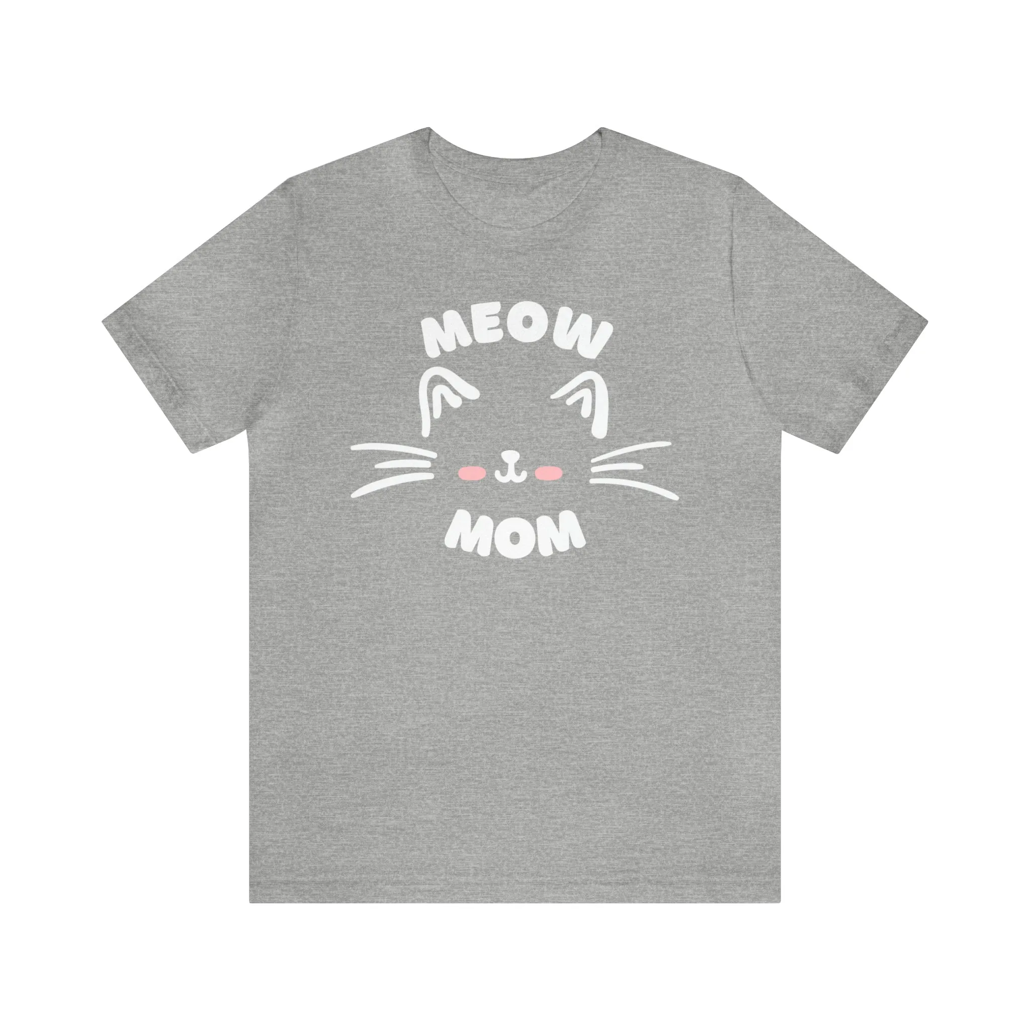 Meow Mom Whiskers T-Shirt | Funny Kitty Tee |  Bella Canvas 3001 Unisex | Cat Lovers Short Sleeve Tshirt