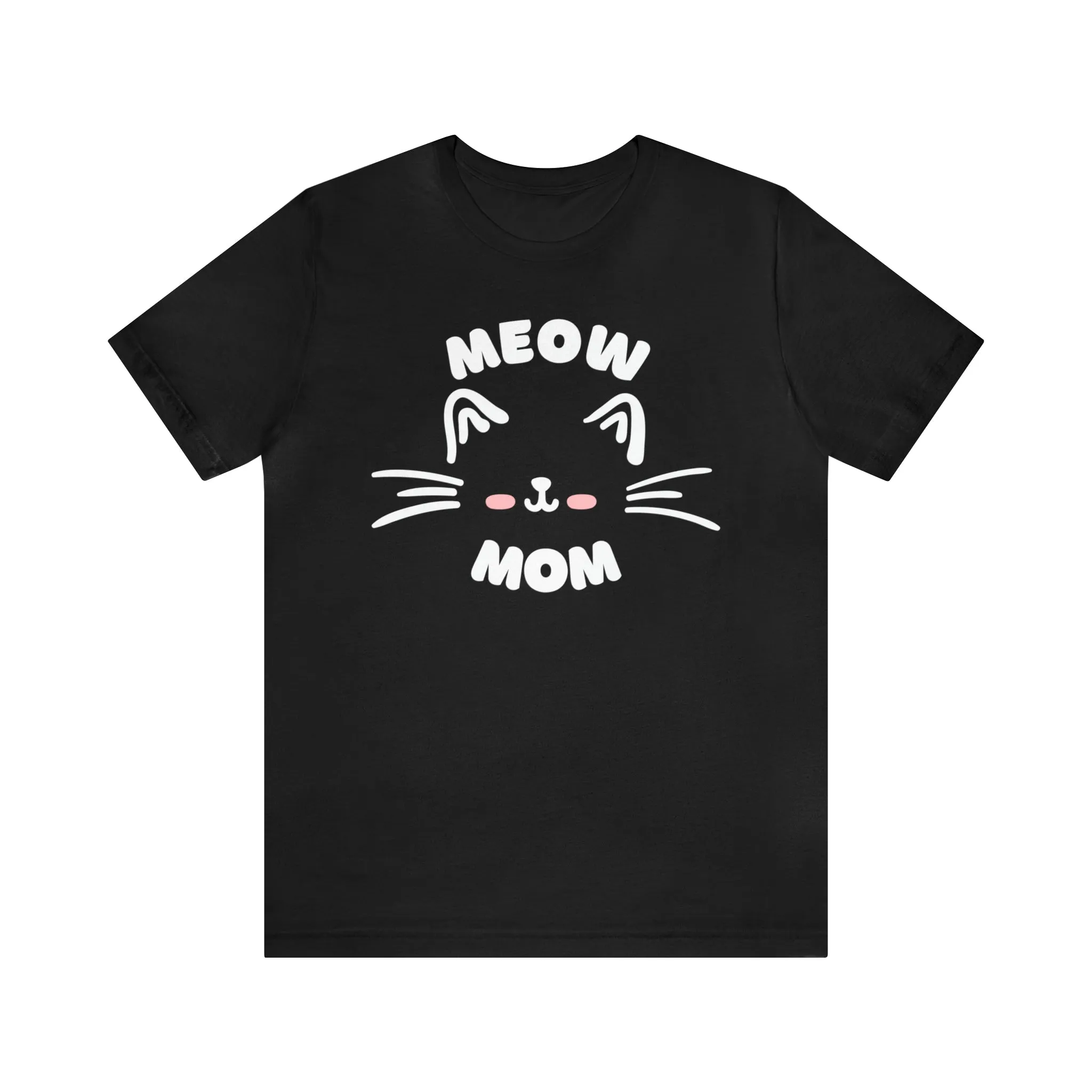 Meow Mom Whiskers T-Shirt | Funny Kitty Tee |  Bella Canvas 3001 Unisex | Cat Lovers Short Sleeve Tshirt