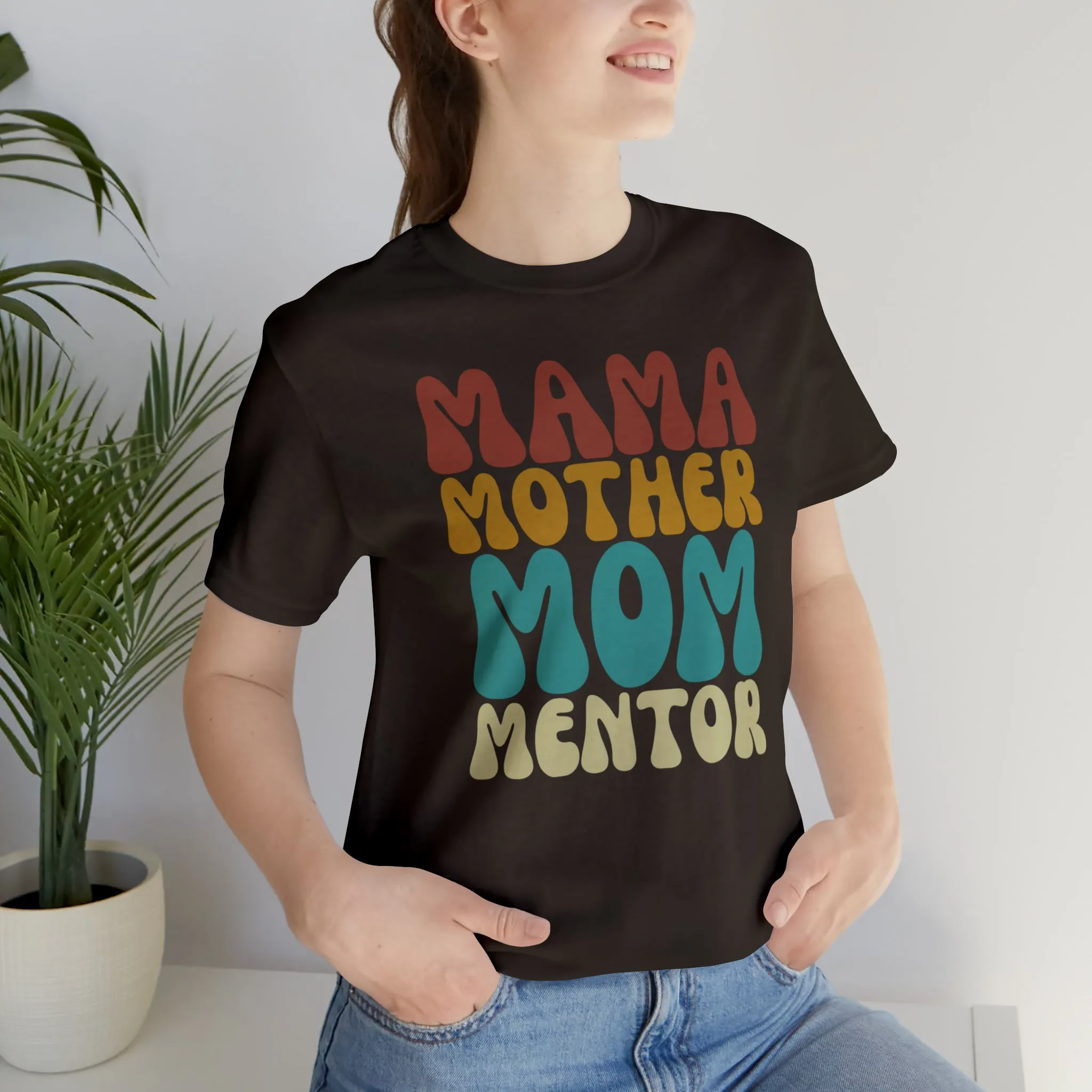 Mom Mother Mentor T-Shirt | Love You Mama Tee |  Bella Canvas 3001 Unisex |  Short Sleeve Tshirt