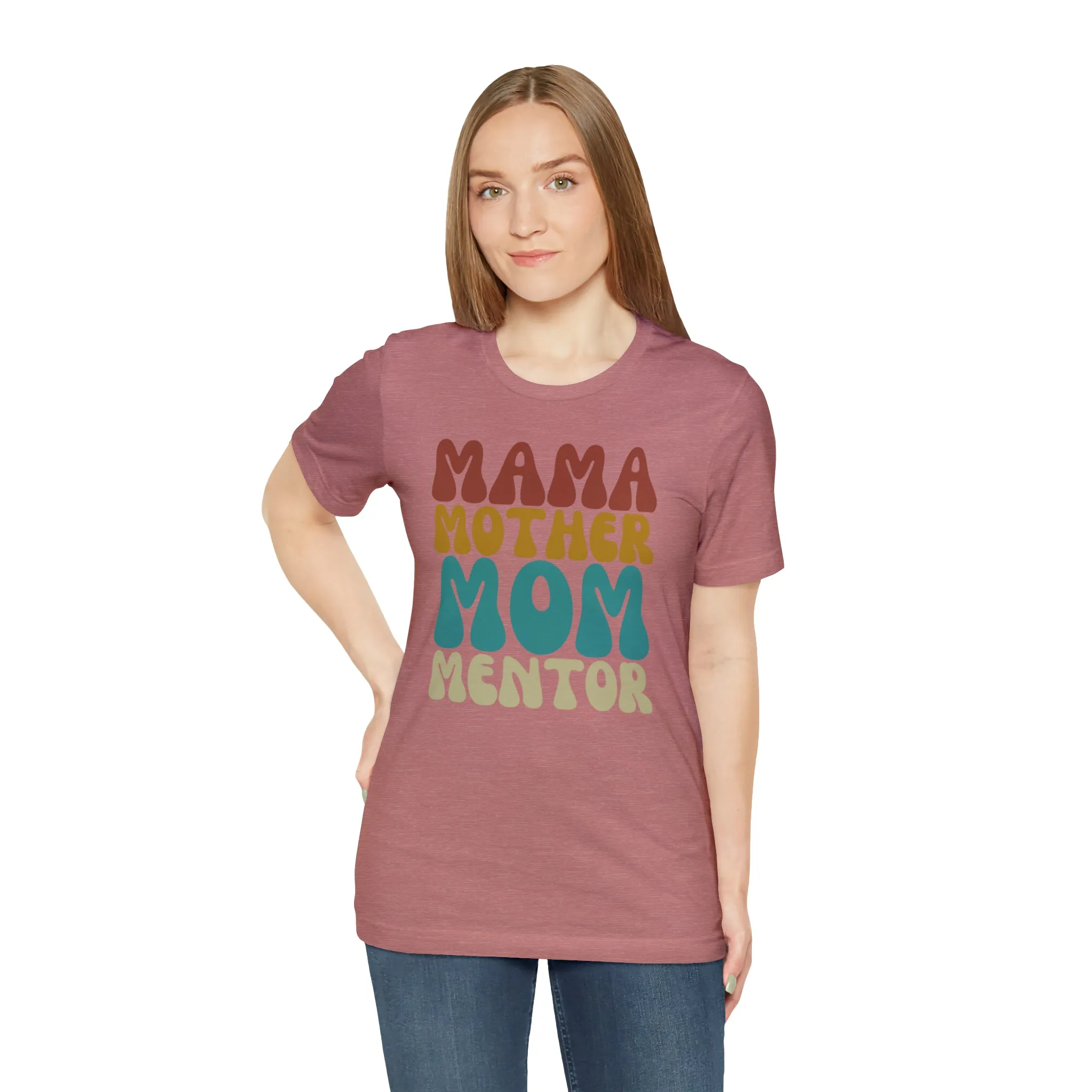 Mom Mother Mentor T-Shirt | Love You Mama Tee |  Bella Canvas 3001 Unisex |  Short Sleeve Tshirt