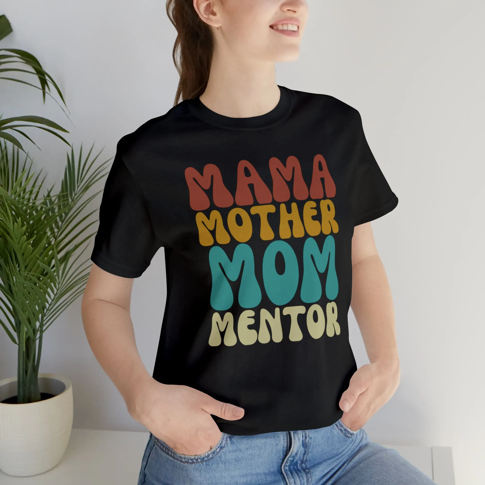 Mom Mother Mentor T-Shirt | Love You Mama Tee |  Bella Canvas 3001 Unisex |  Short Sleeve Tshirt