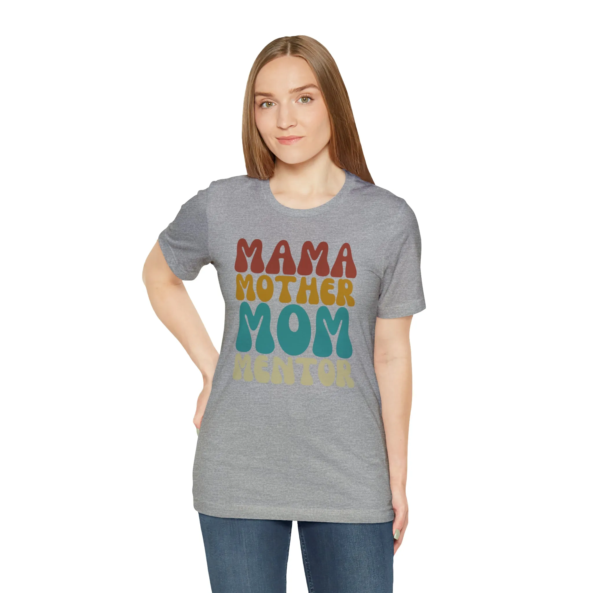 Mom Mother Mentor T-Shirt | Love You Mama Tee |  Bella Canvas 3001 Unisex |  Short Sleeve Tshirt