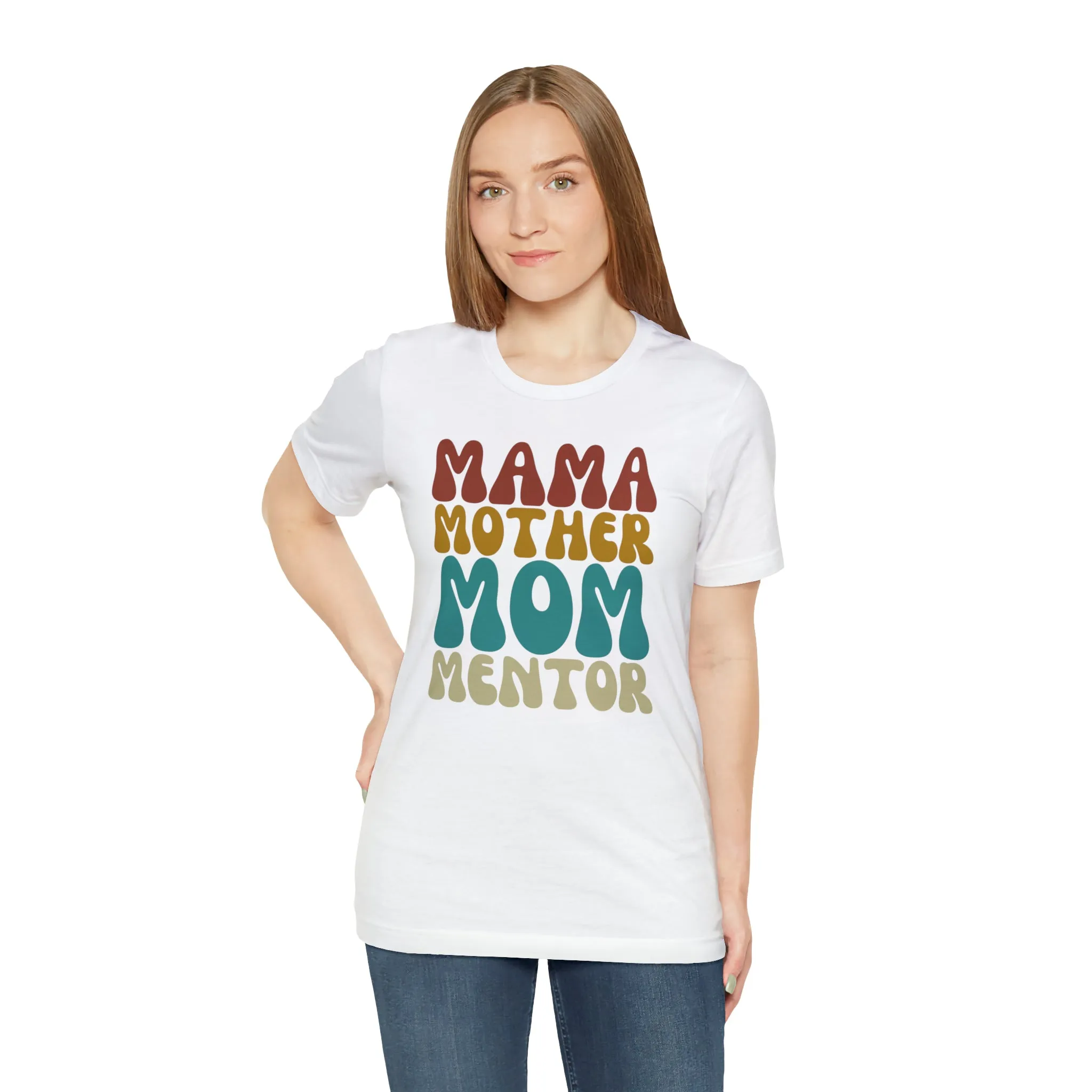 Mom Mother Mentor T-Shirt | Love You Mama Tee |  Bella Canvas 3001 Unisex |  Short Sleeve Tshirt