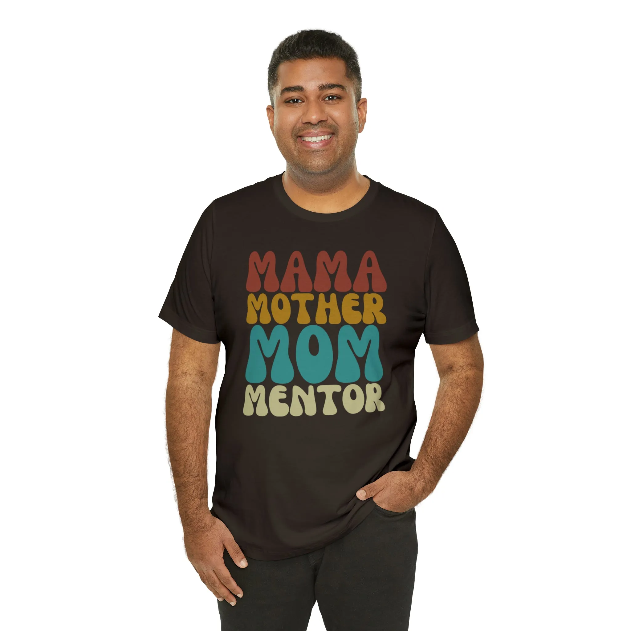 Mom Mother Mentor T-Shirt | Love You Mama Tee |  Bella Canvas 3001 Unisex |  Short Sleeve Tshirt