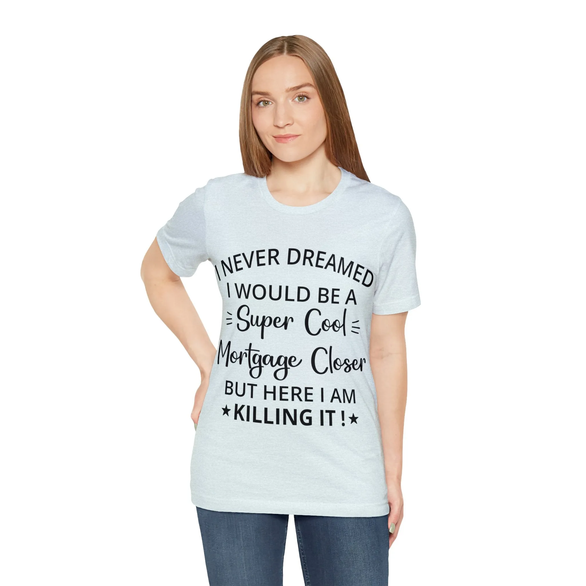 Mortgage Closer Short Sleeve Tee