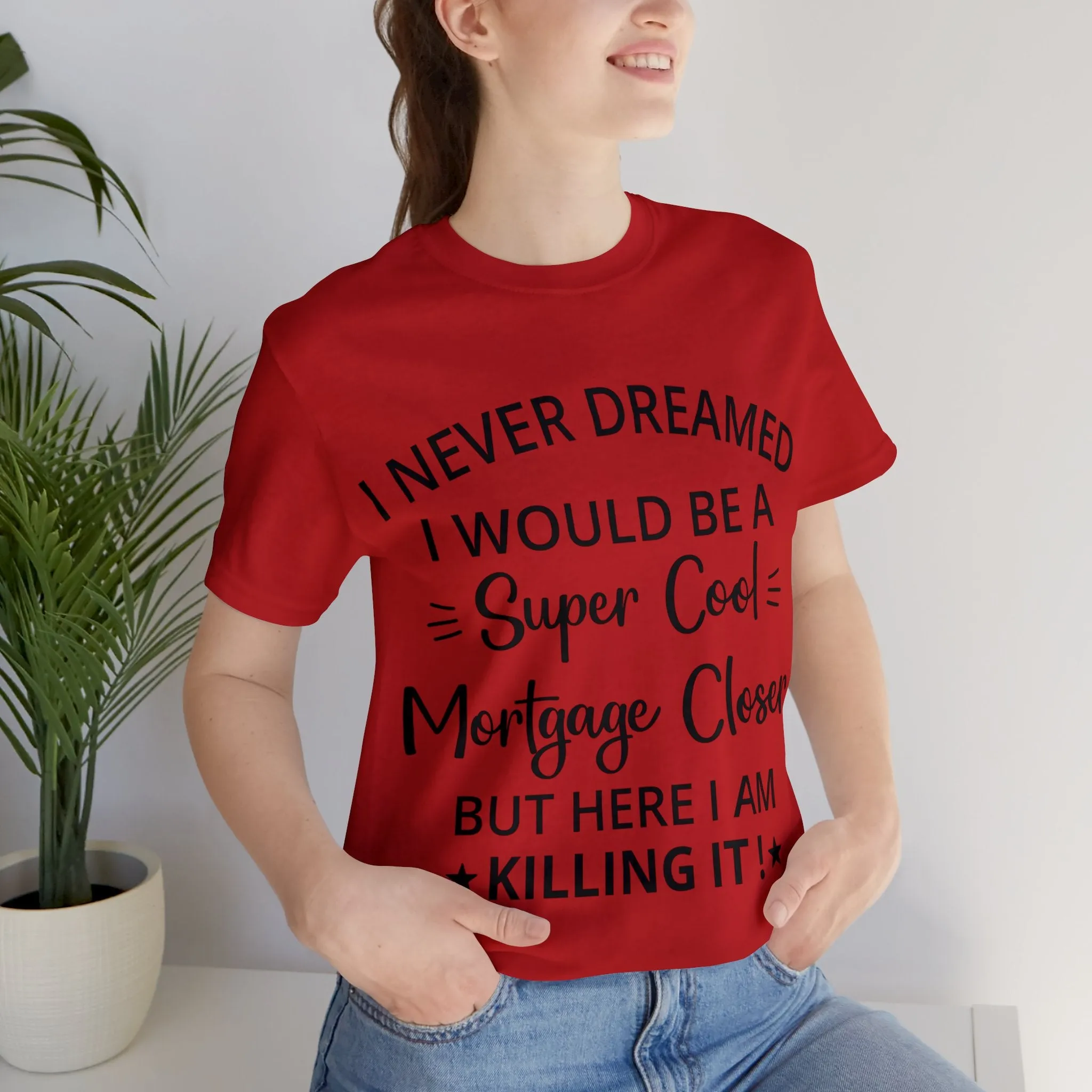 Mortgage Closer Short Sleeve Tee