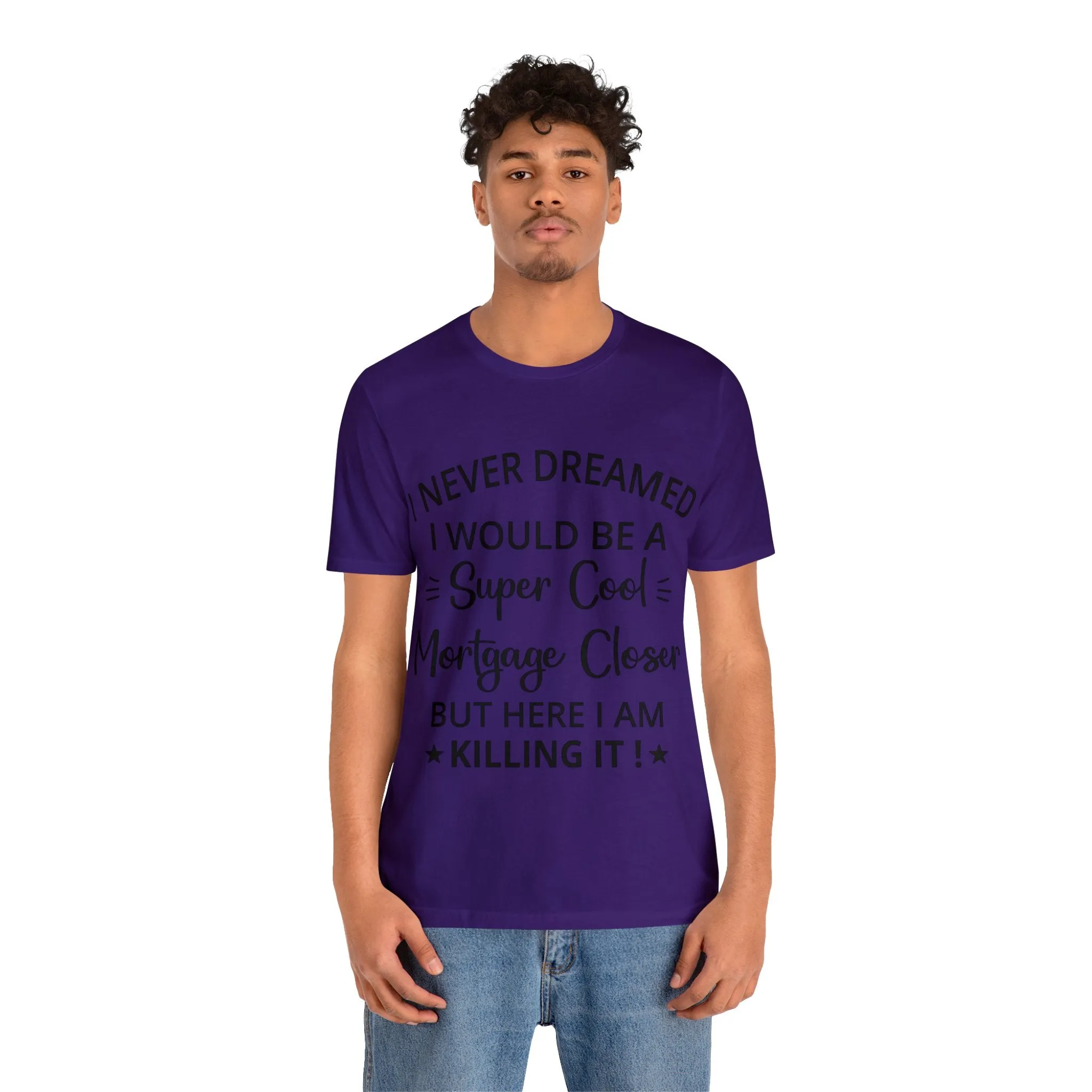 Mortgage Closer Short Sleeve Tee