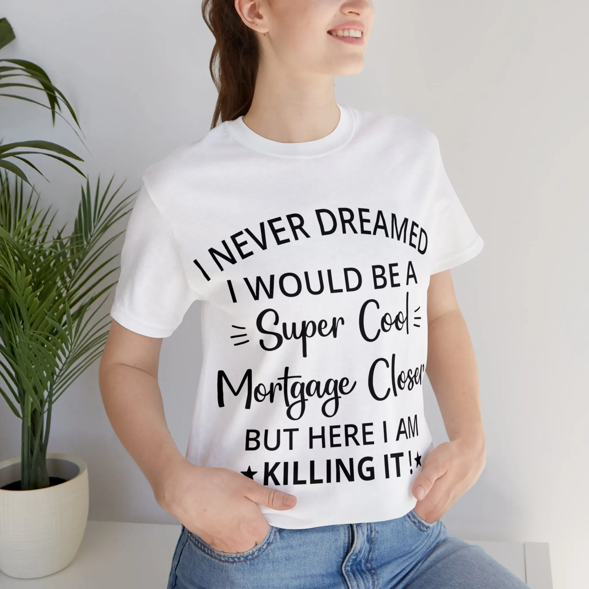 Mortgage Closer Short Sleeve Tee