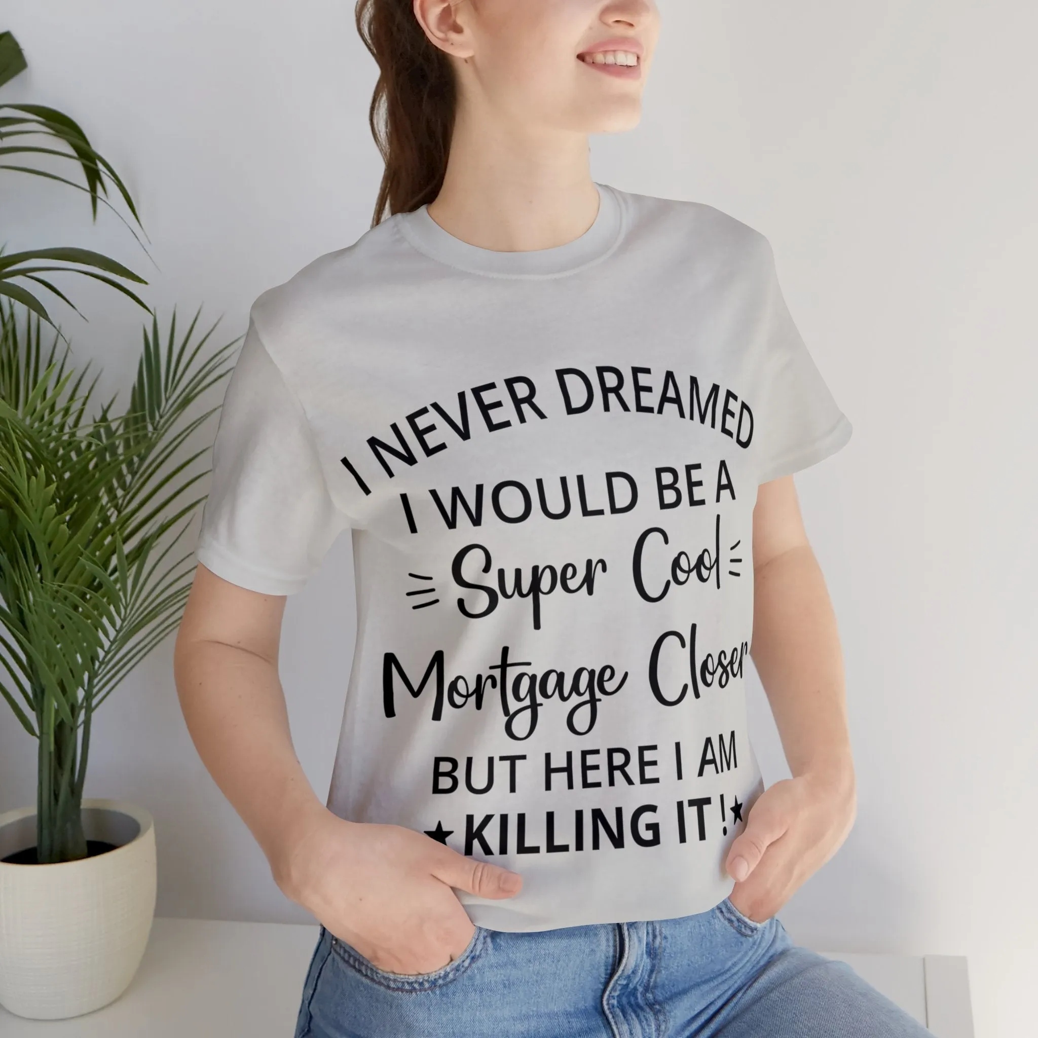 Mortgage Closer Short Sleeve Tee
