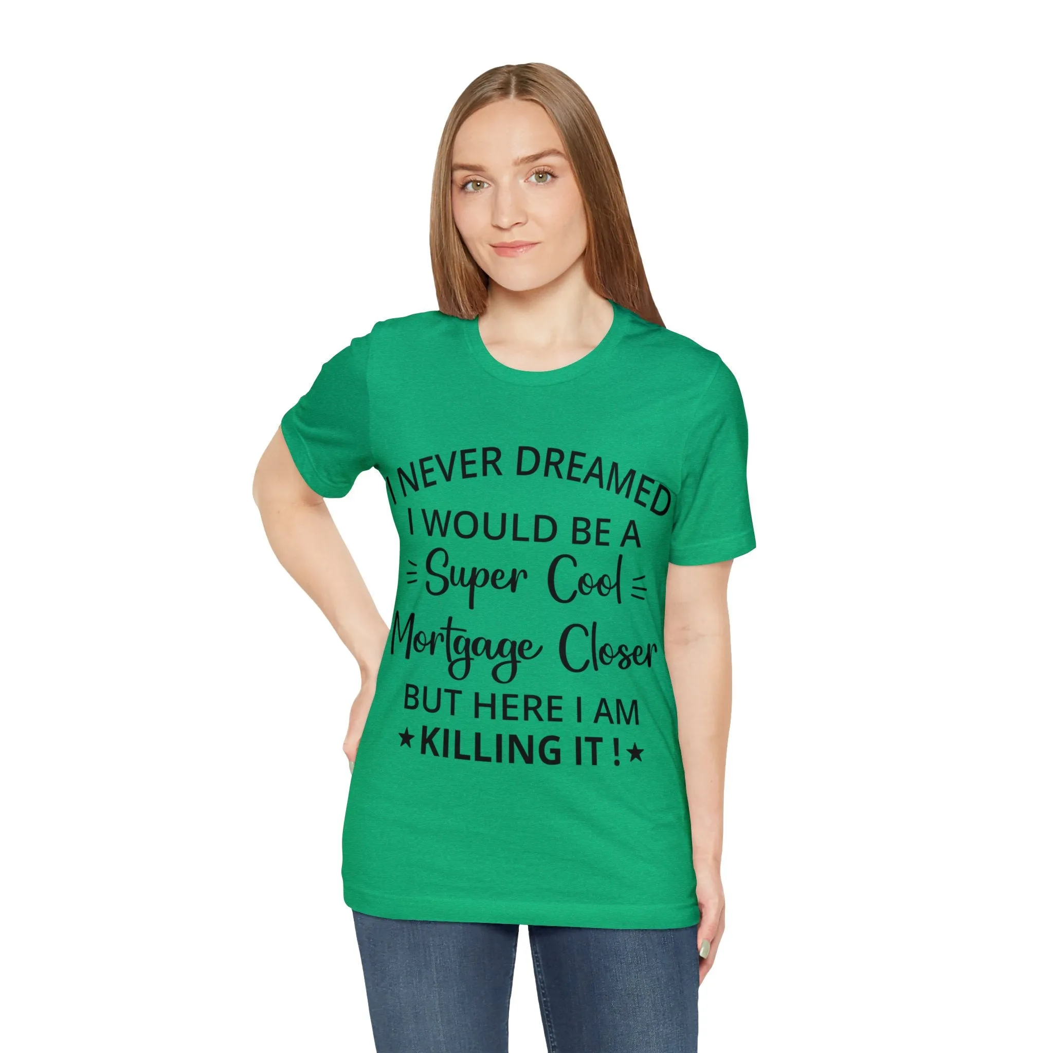 Mortgage Closer Short Sleeve Tee
