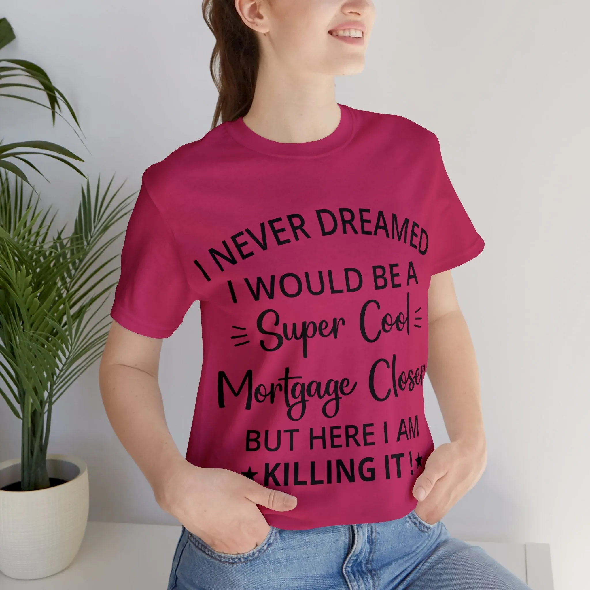 Mortgage Closer Short Sleeve Tee