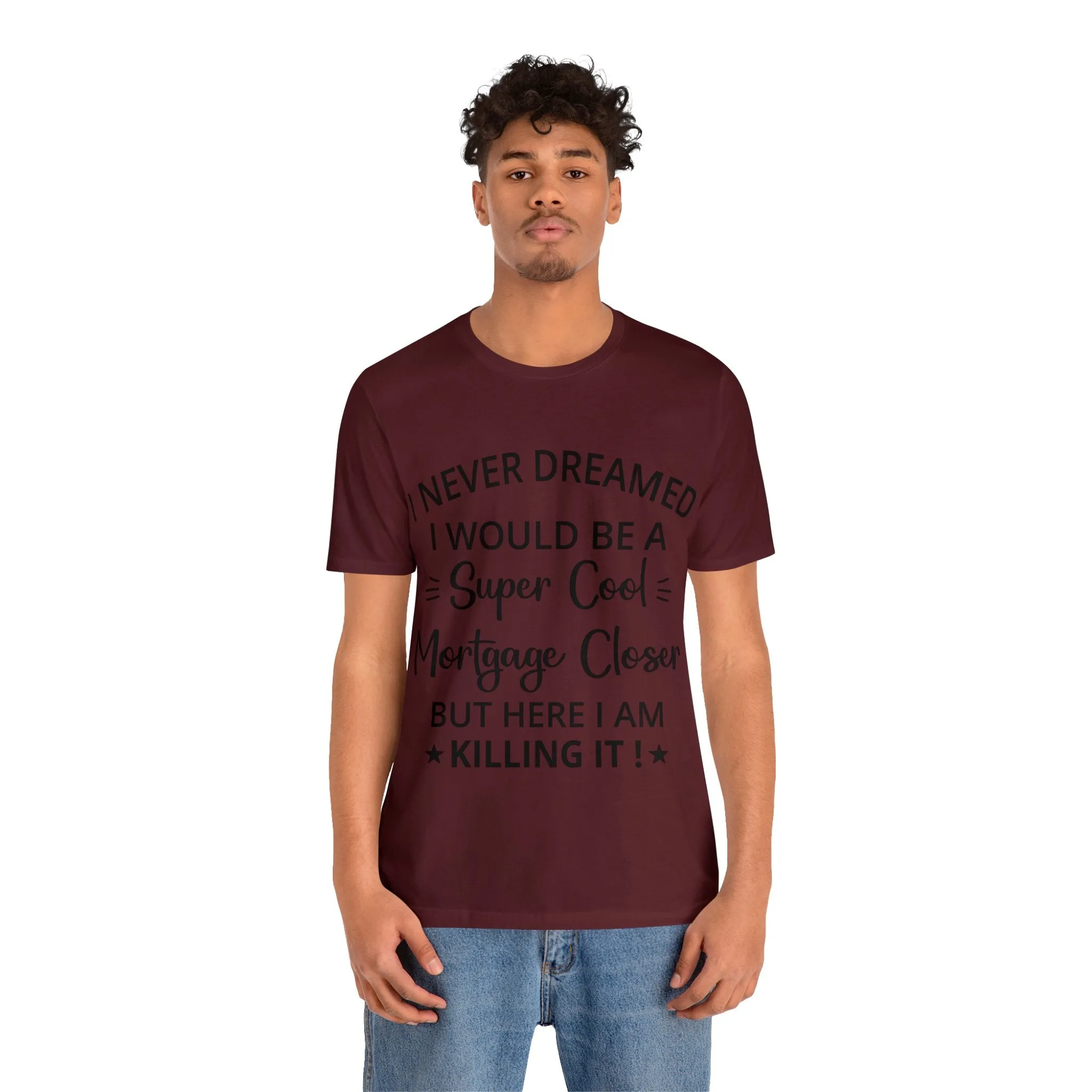 Mortgage Closer Short Sleeve Tee