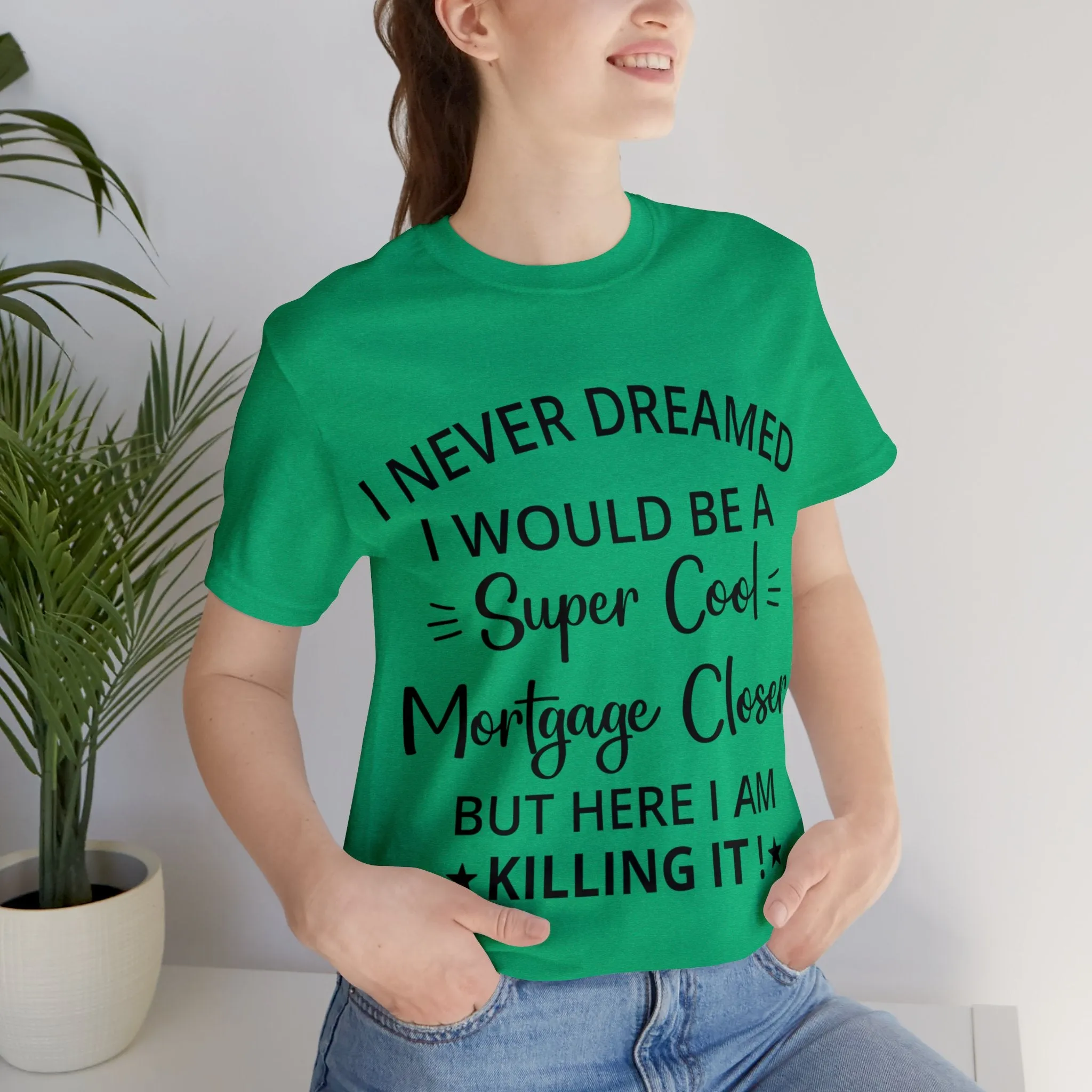 Mortgage Closer Short Sleeve Tee