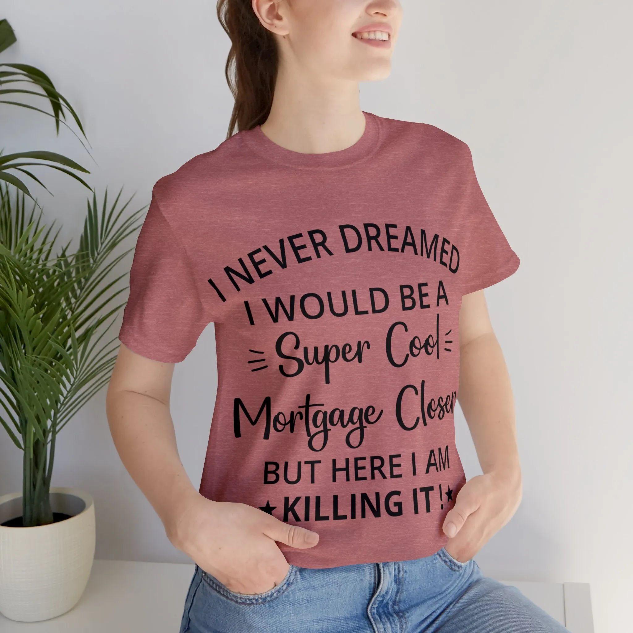 Mortgage Closer Short Sleeve Tee