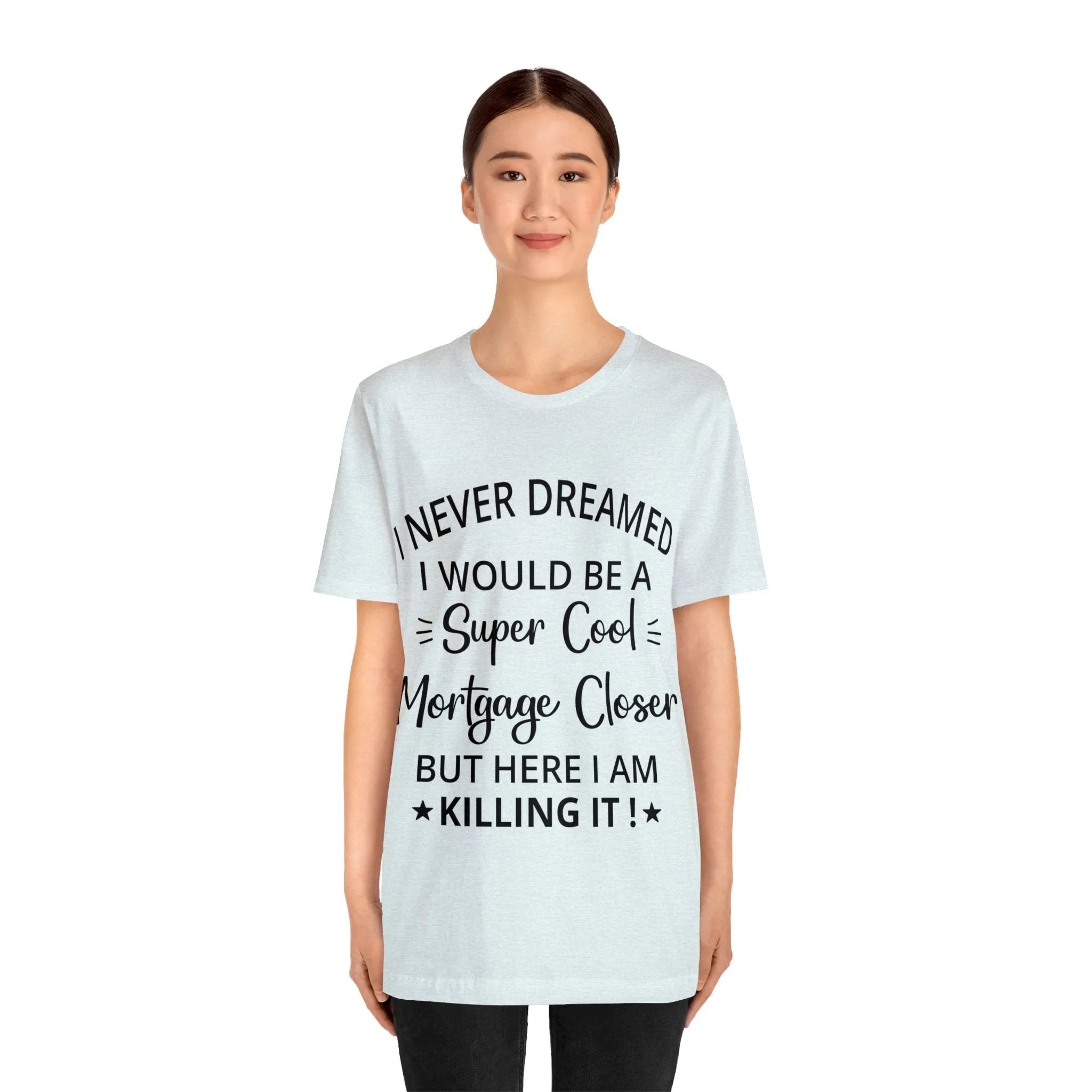 Mortgage Closer Short Sleeve Tee