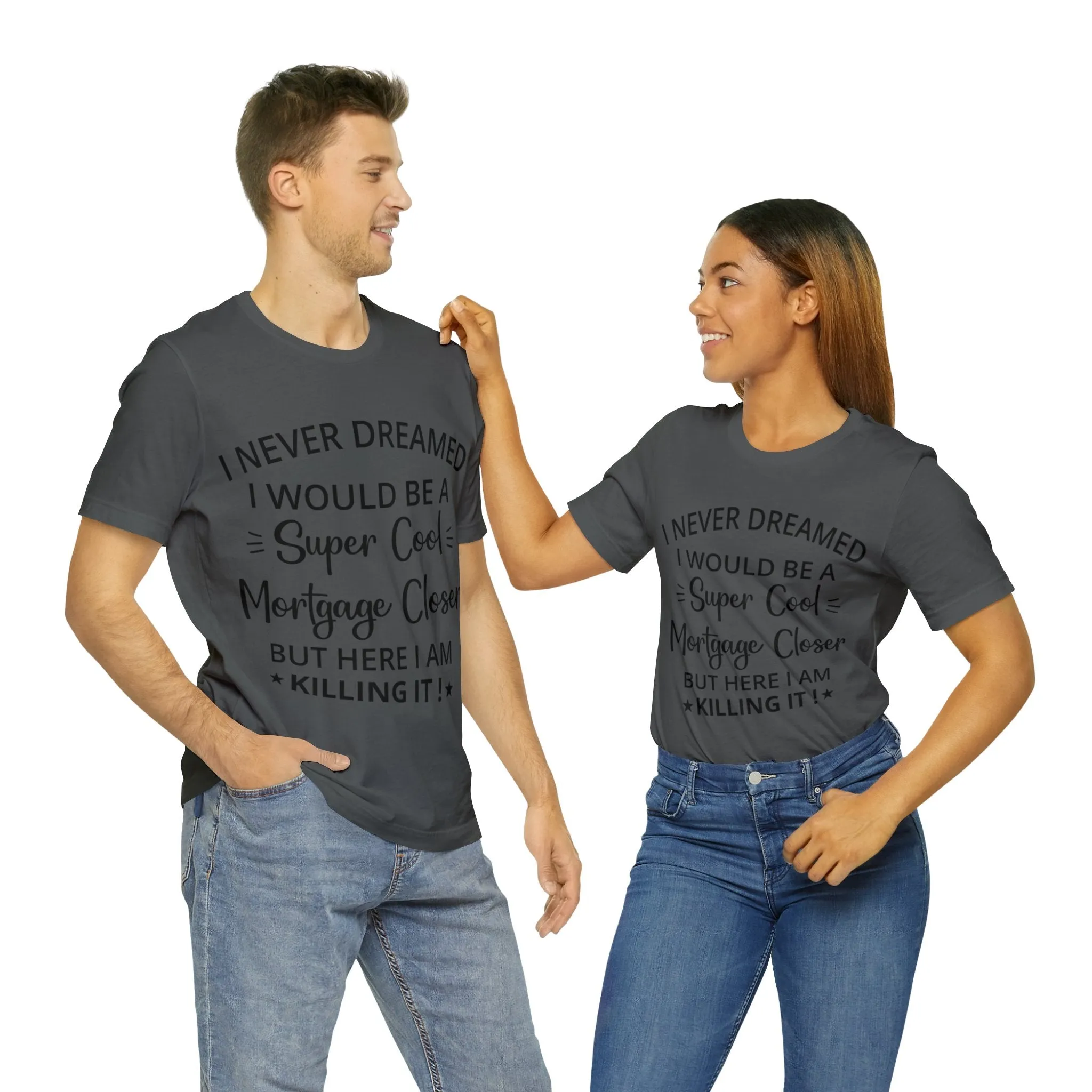 Mortgage Closer Short Sleeve Tee