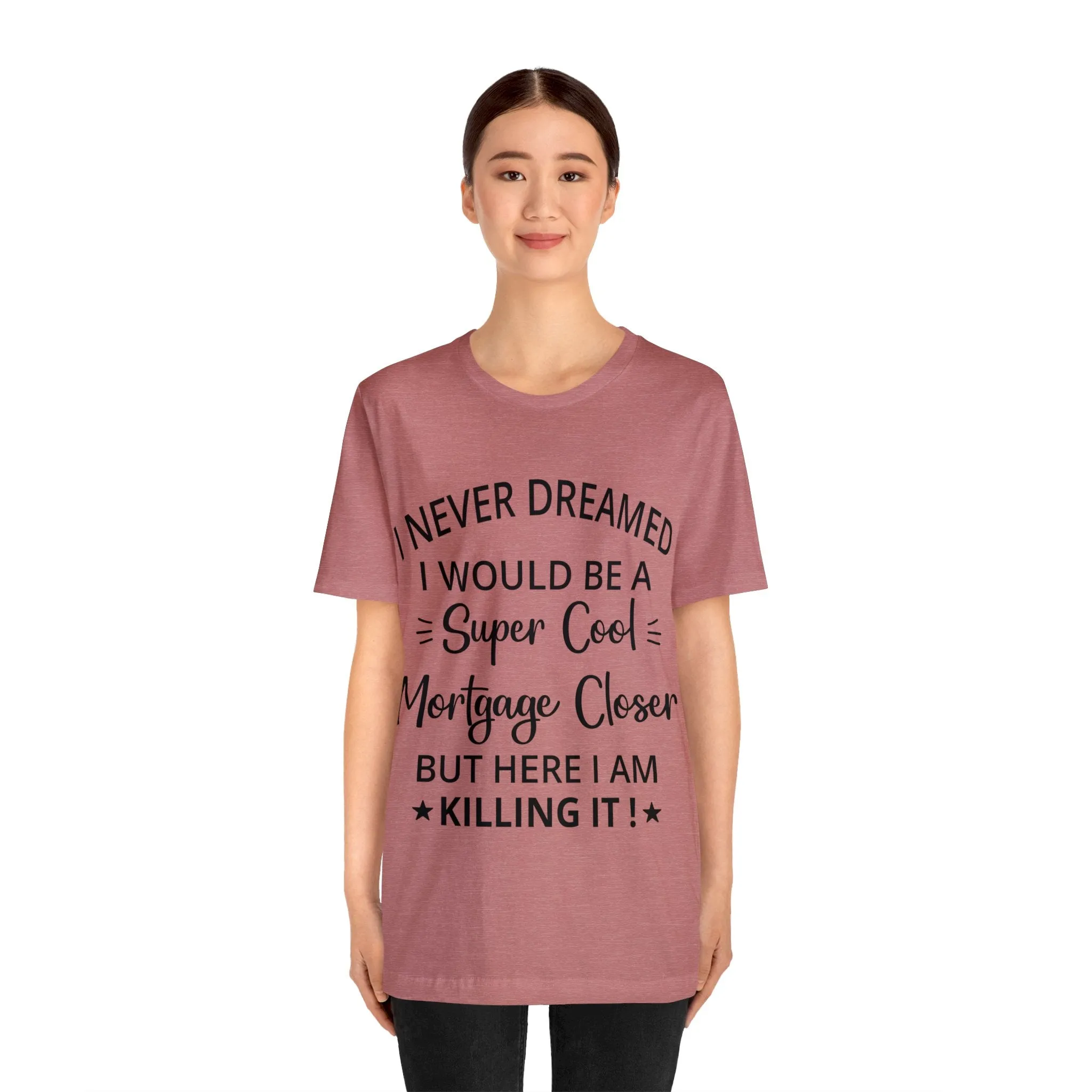 Mortgage Closer Short Sleeve Tee