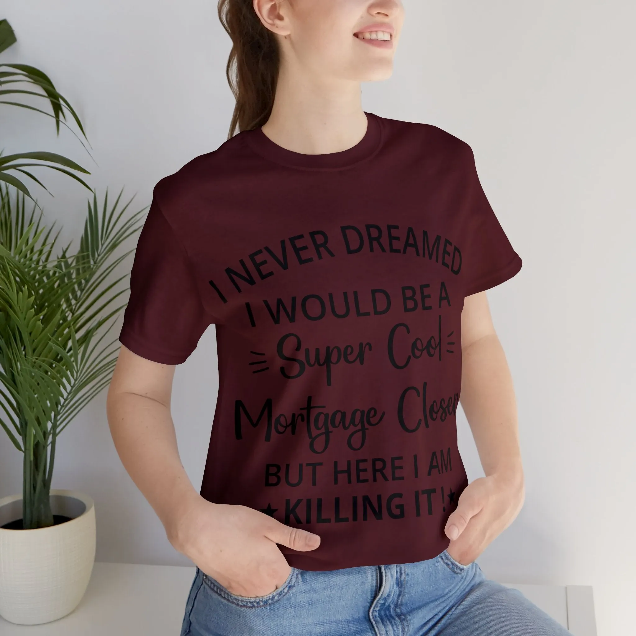 Mortgage Closer Short Sleeve Tee