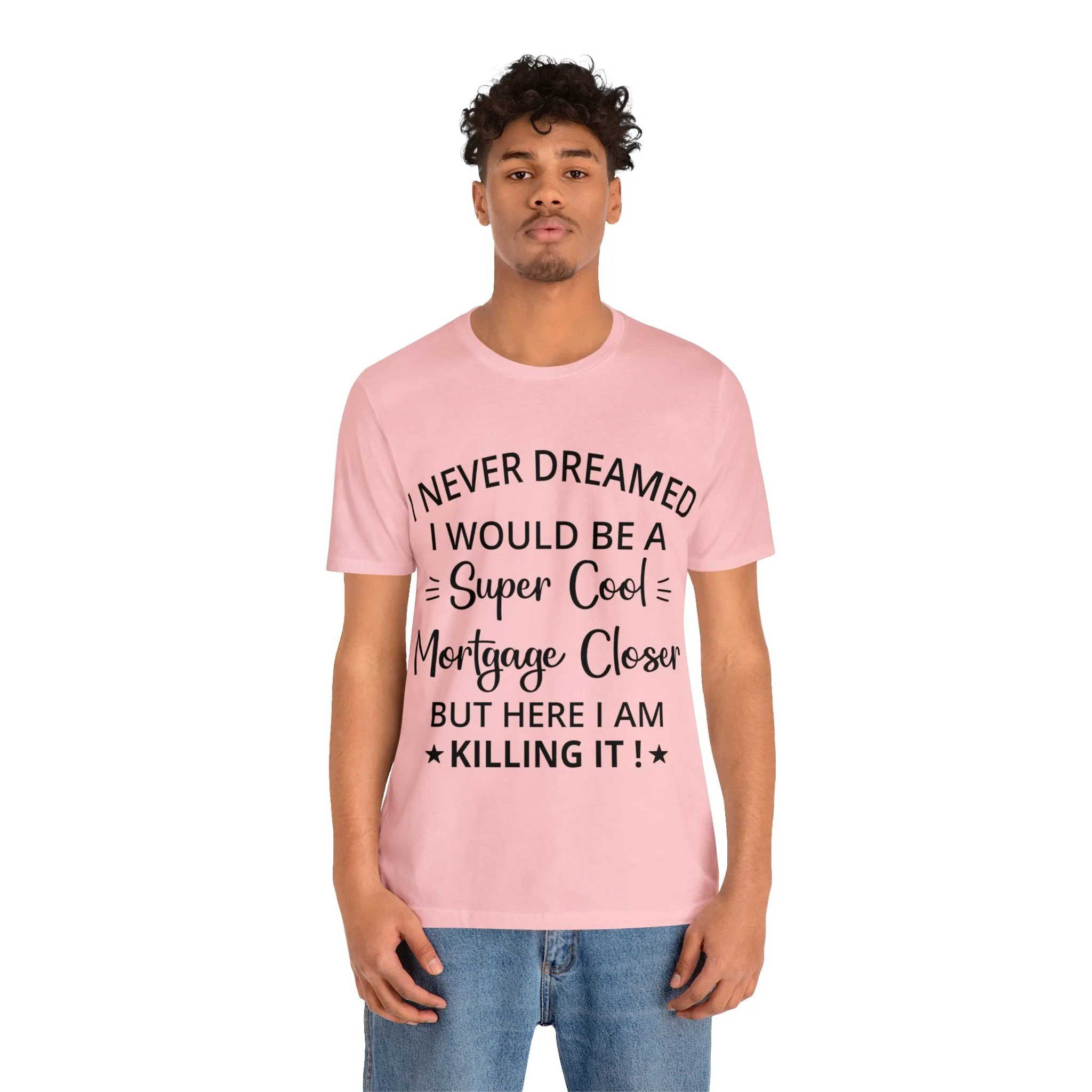 Mortgage Closer Short Sleeve Tee