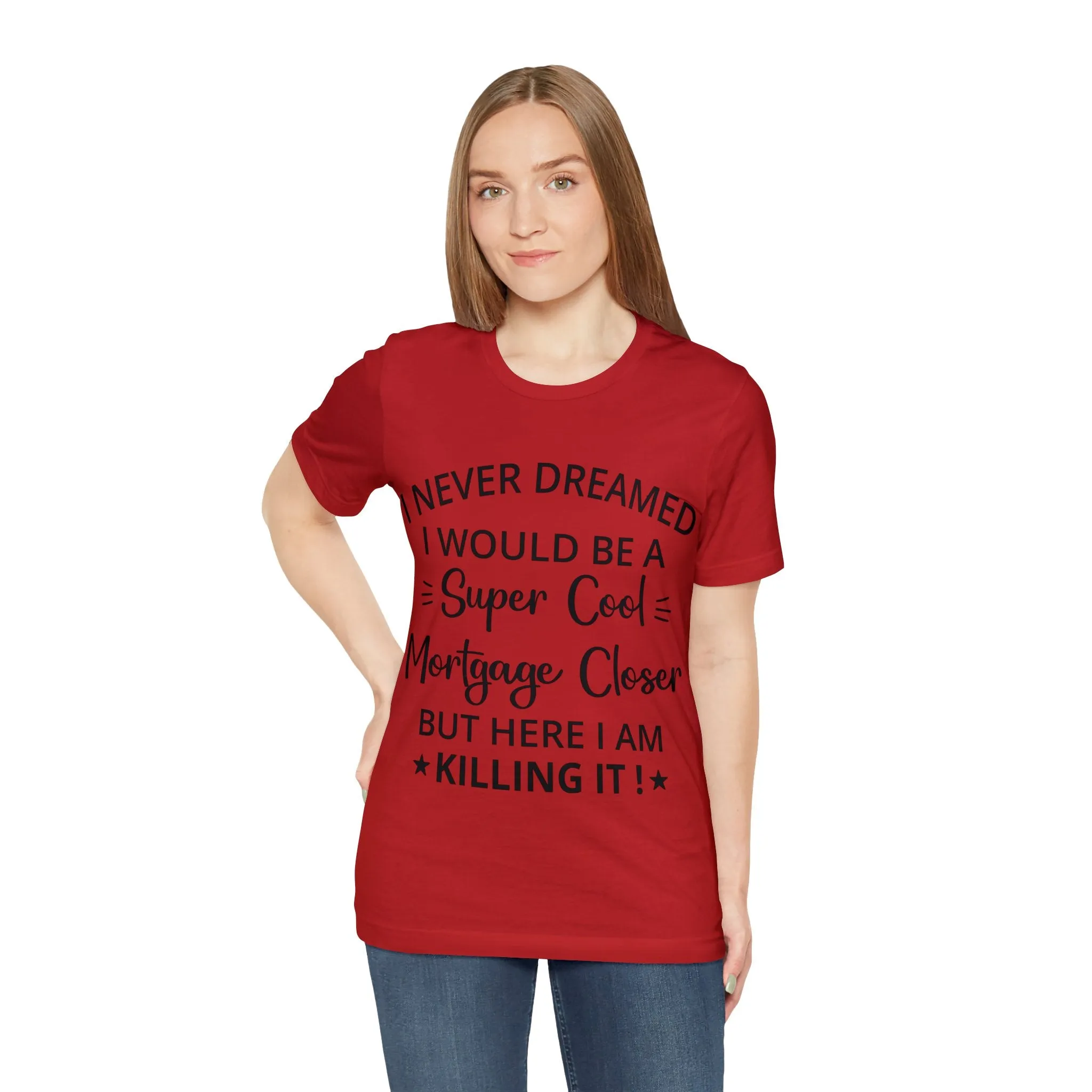 Mortgage Closer Short Sleeve Tee
