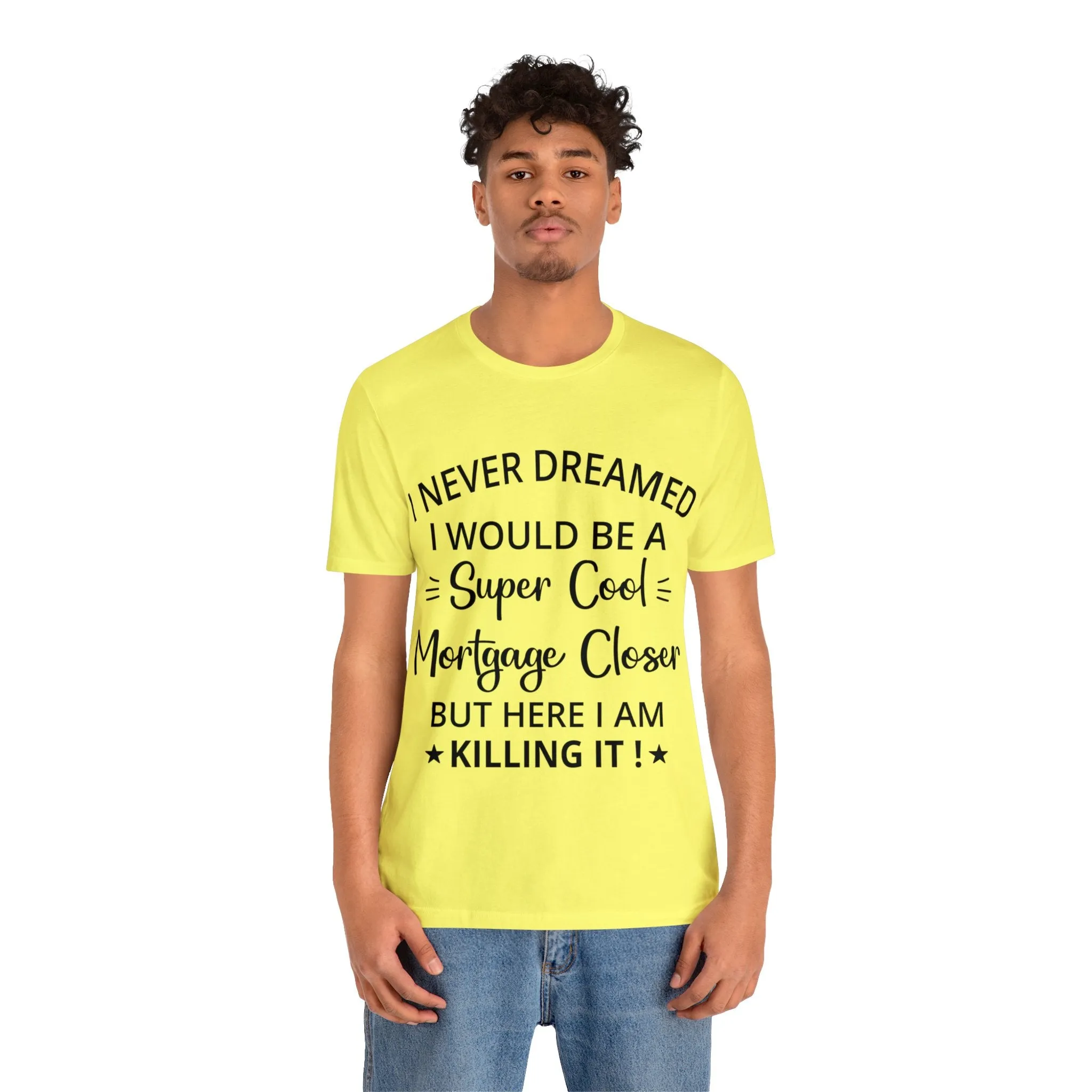 Mortgage Closer Short Sleeve Tee
