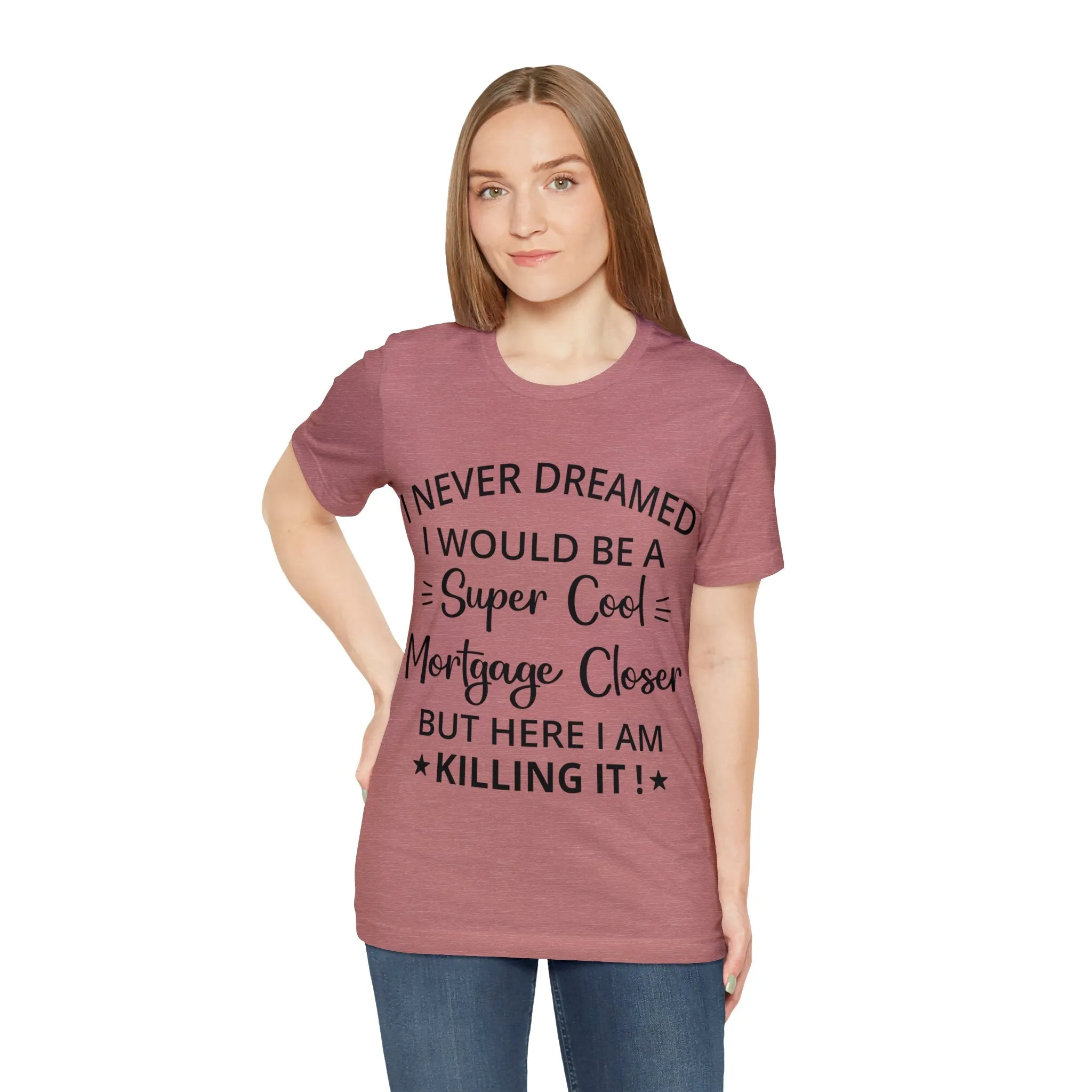 Mortgage Closer Short Sleeve Tee