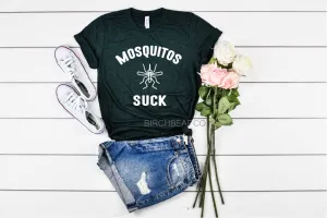Mosquitos Suck Funny Camping Shirt
