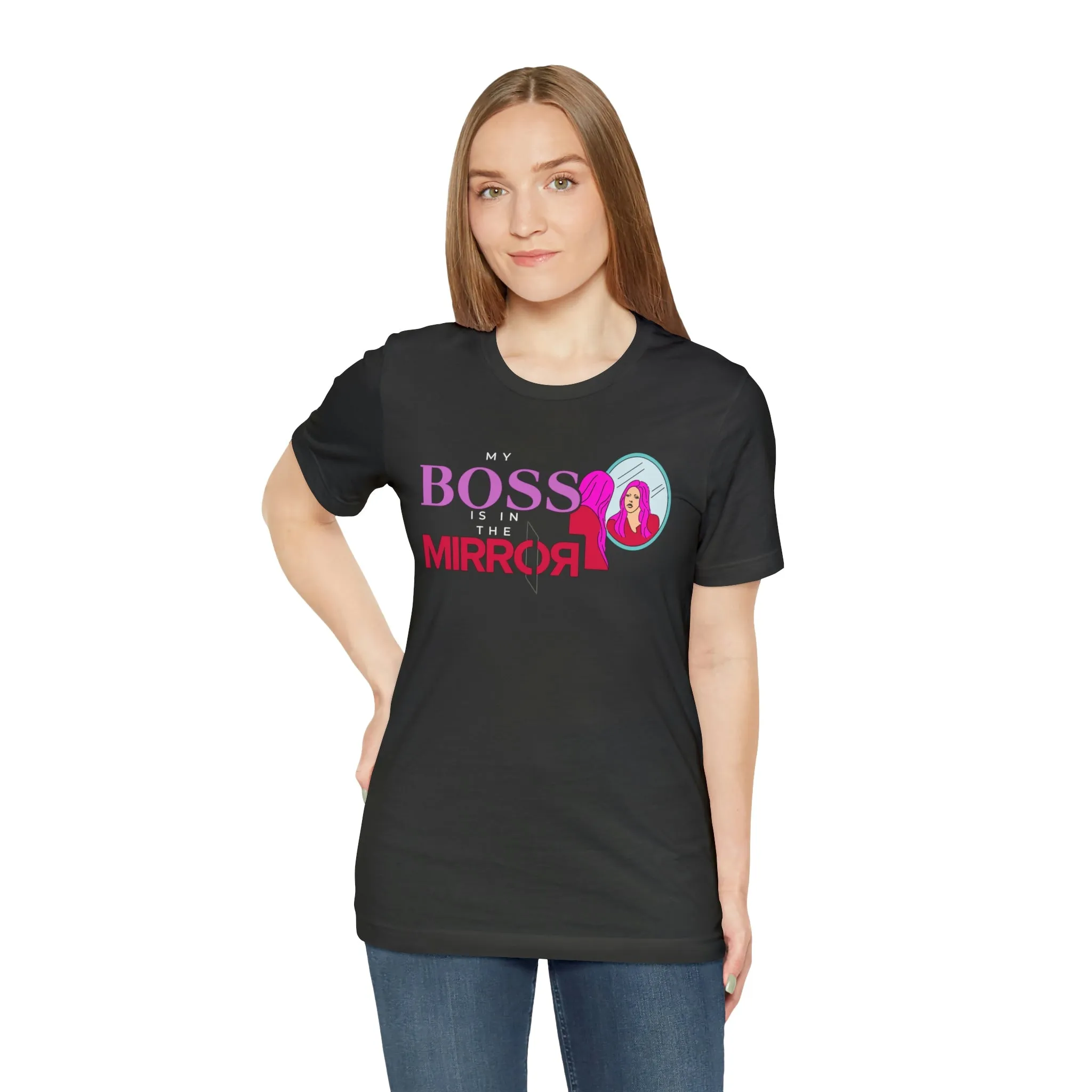 My Boss Is In The Mirror Short Sleeve Tee