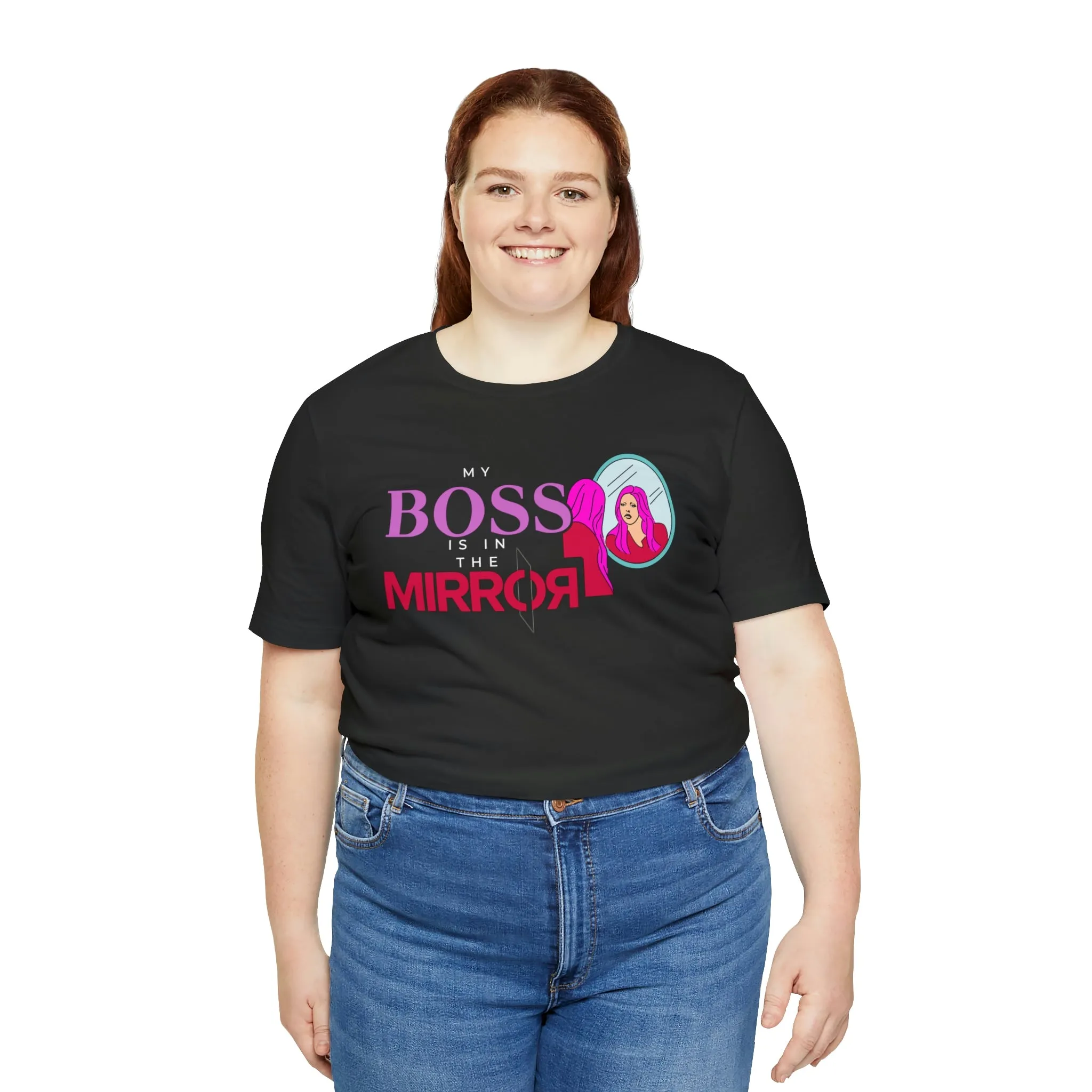 My Boss Is In The Mirror Short Sleeve Tee