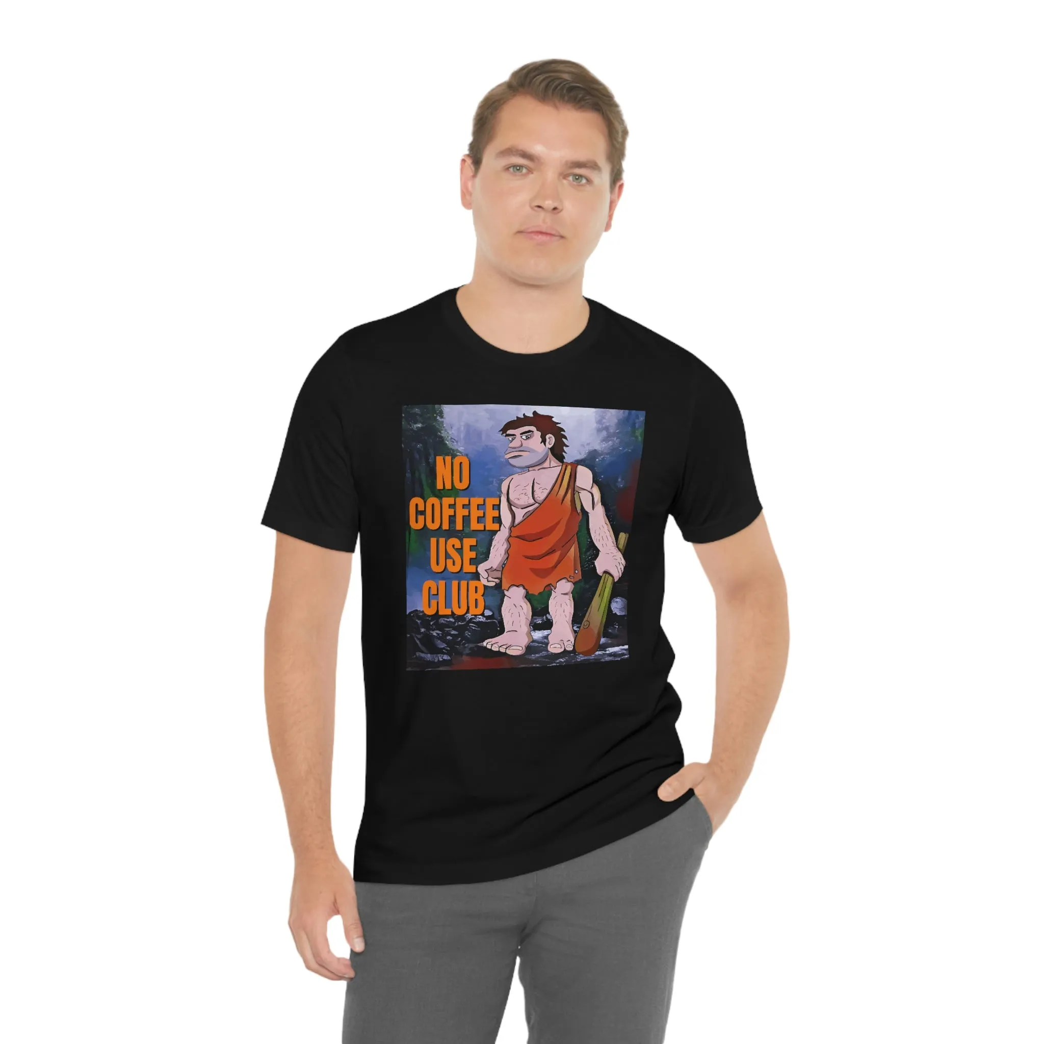 No Coffee Use Club Short Sleeve Tee