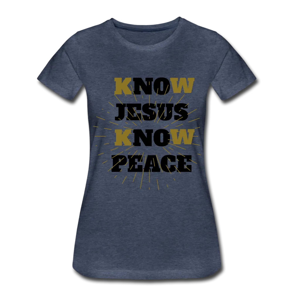 NO JESUS KNOW PEACE T-Shirt