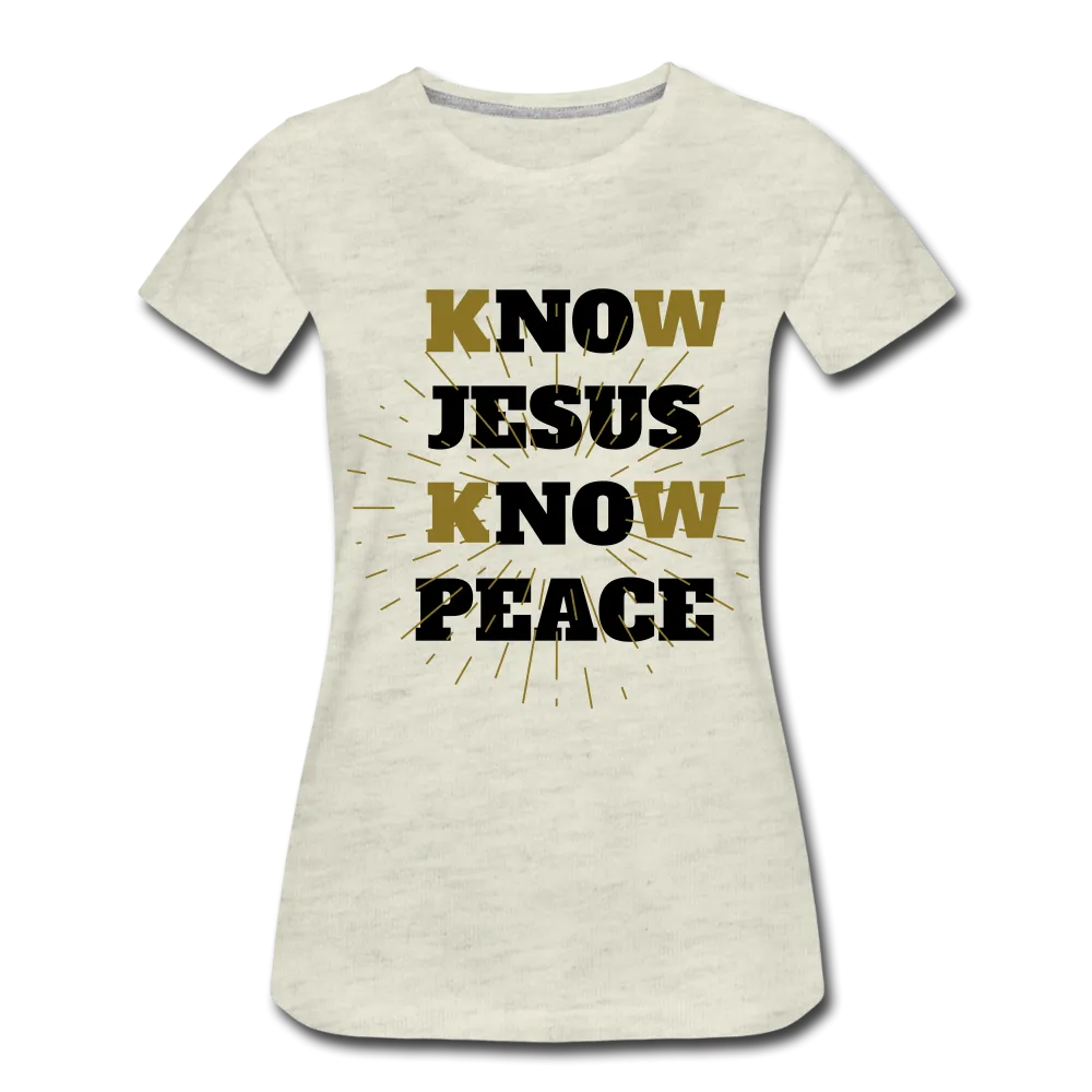 NO JESUS KNOW PEACE T-Shirt
