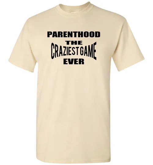 PARENTHOOD THE CRAZIEST GAME EVER