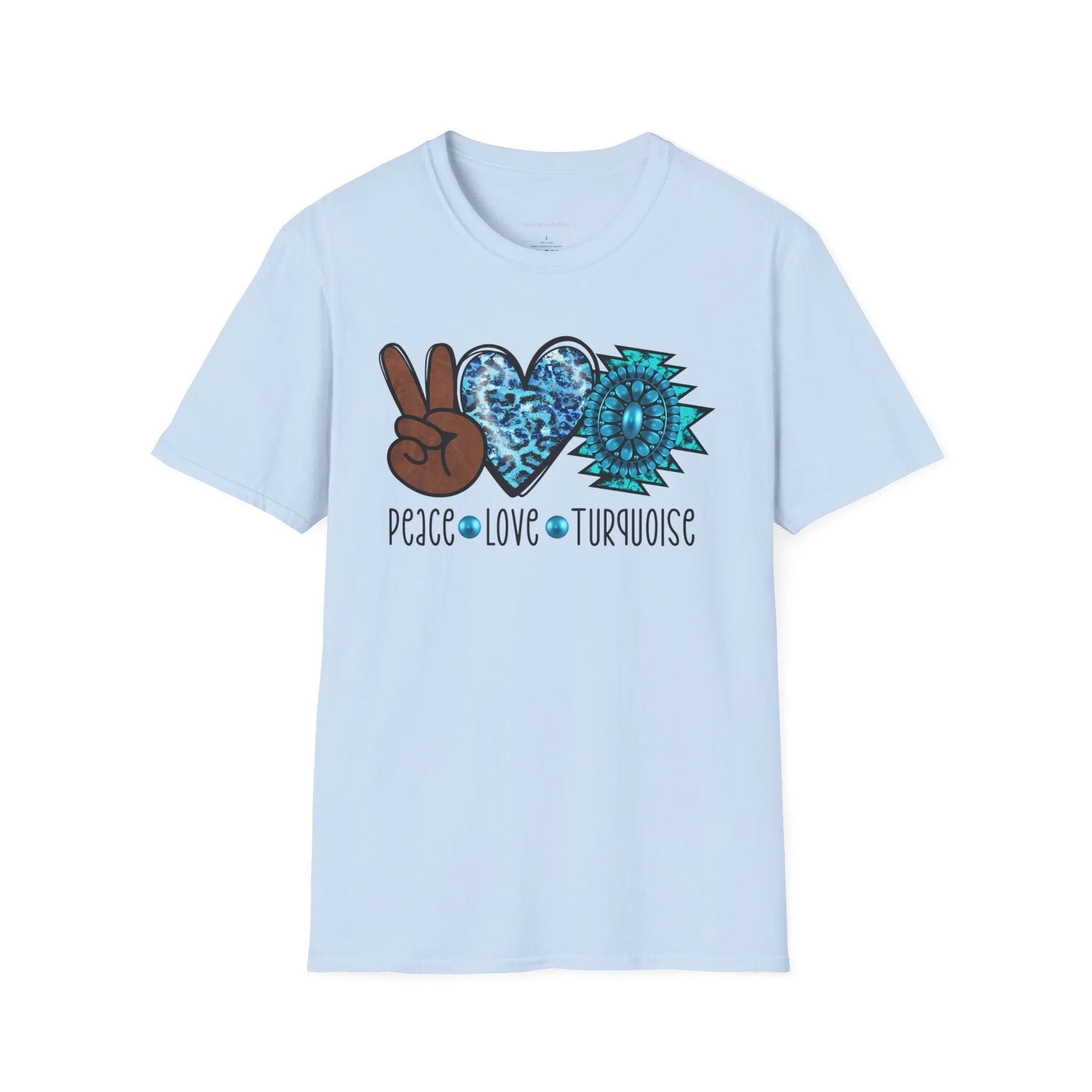 Peace, Love, Turquoise, Cowgirl Shirt, Cowgirl Tee, Rodeo, Softstyle T-Shirt