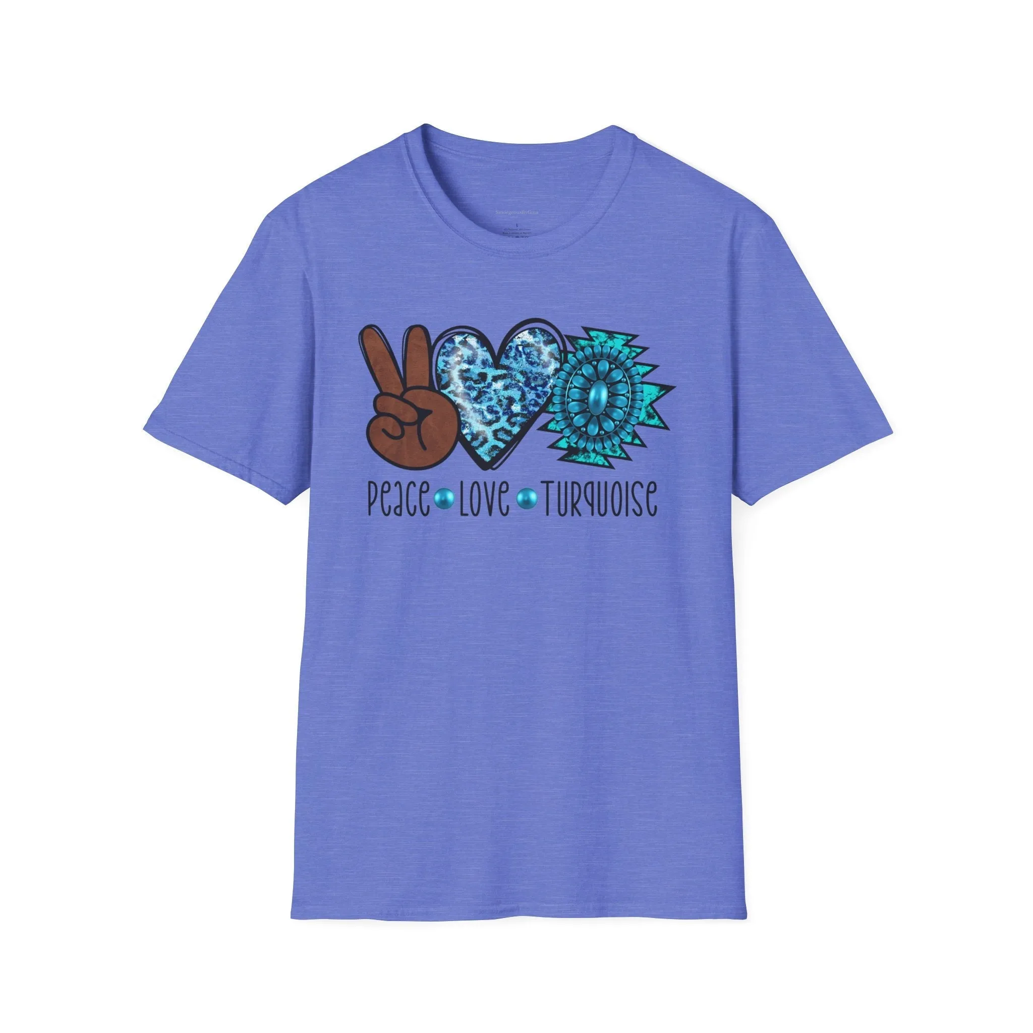 Peace, Love, Turquoise, Cowgirl Shirt, Cowgirl Tee, Rodeo, Softstyle T-Shirt
