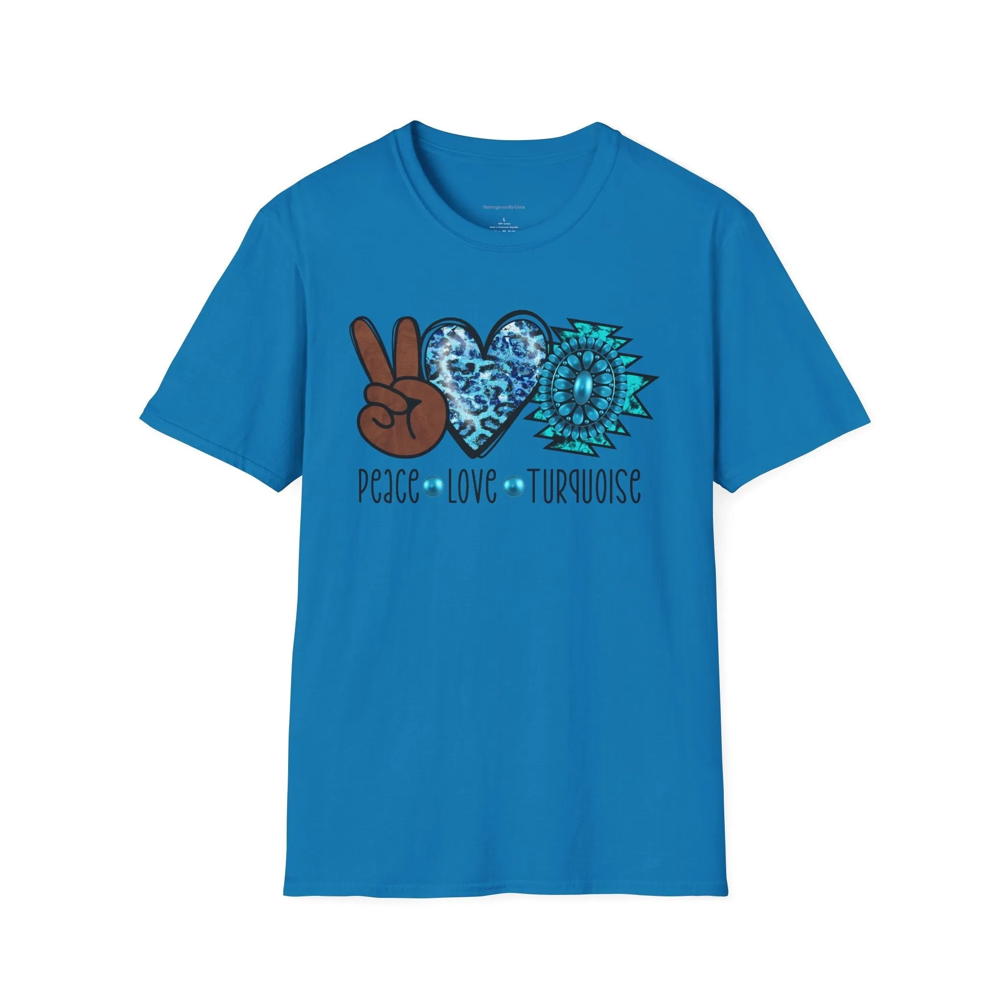 Peace, Love, Turquoise, Cowgirl Shirt, Cowgirl Tee, Rodeo, Softstyle T-Shirt