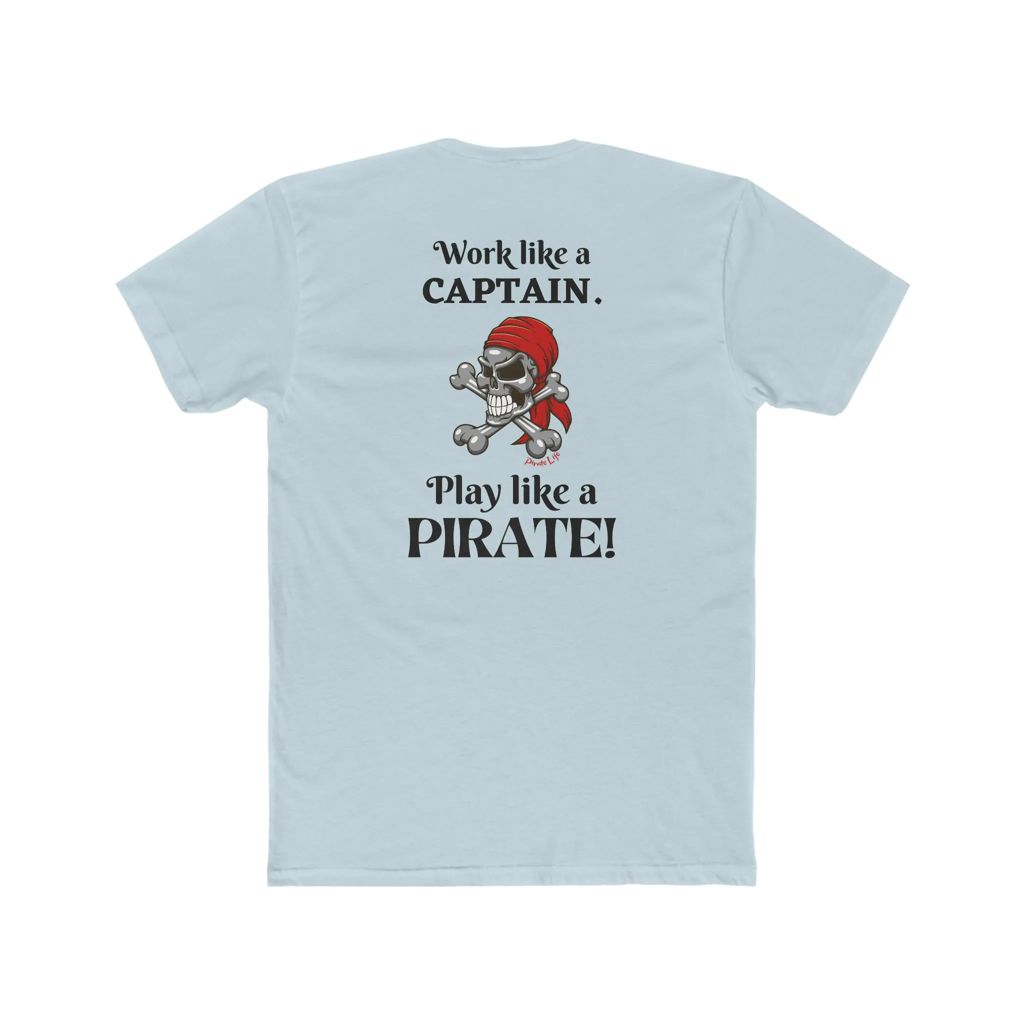 Play Like a Pirate! T