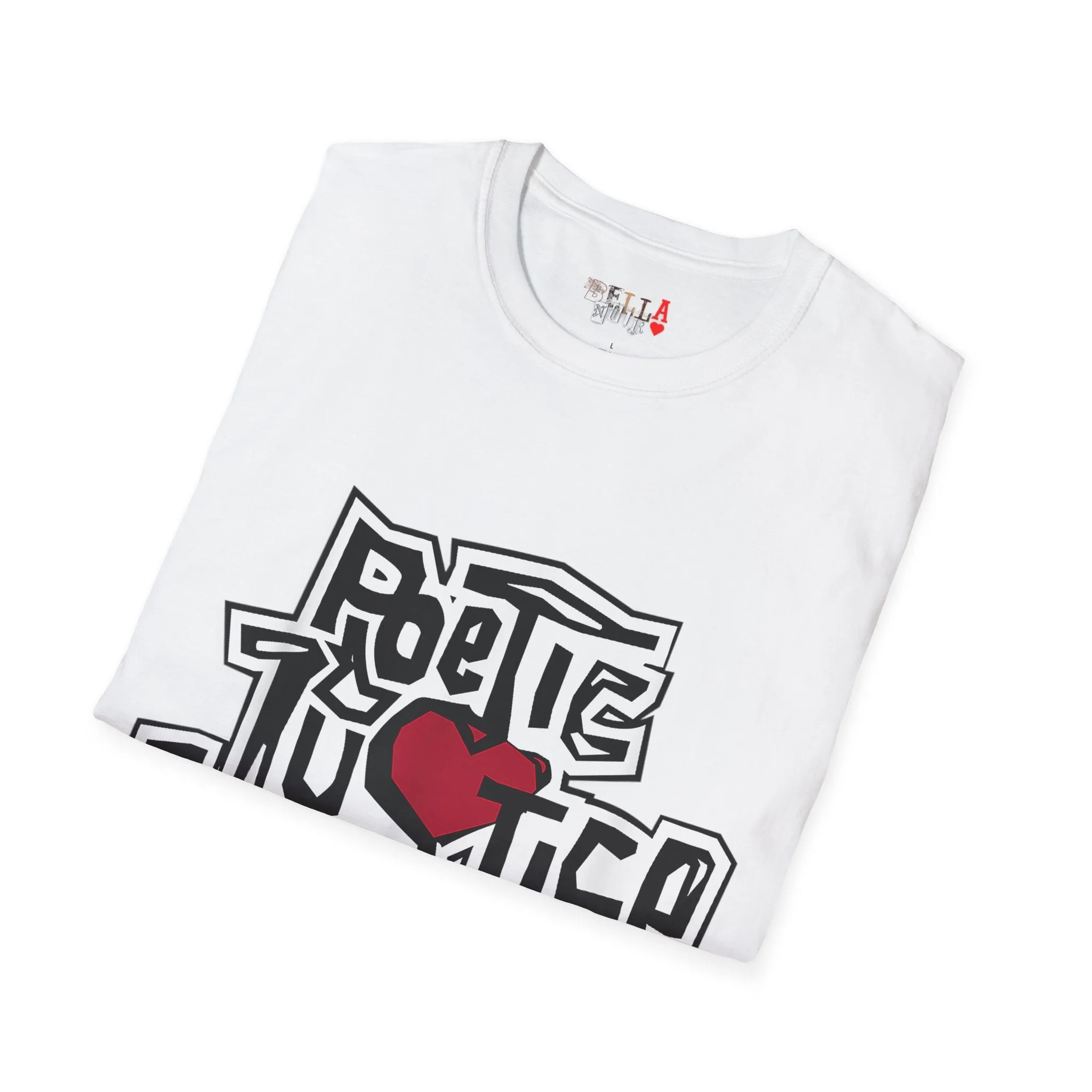 Poetic Justice Unisex Softstyle T-Shirt