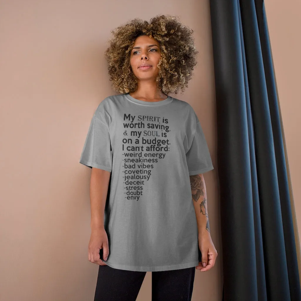 "Spirit & Soul Budget" Champion x TeeAllAboutIt UNISEX T-Shirt