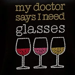Rhinestone T-Shirt - My Doctor Says