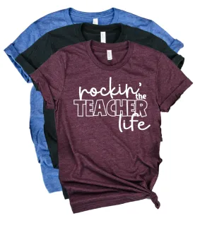 Rockin The Teacher Life Shirt | Teacher Shirt | Unisex Crew