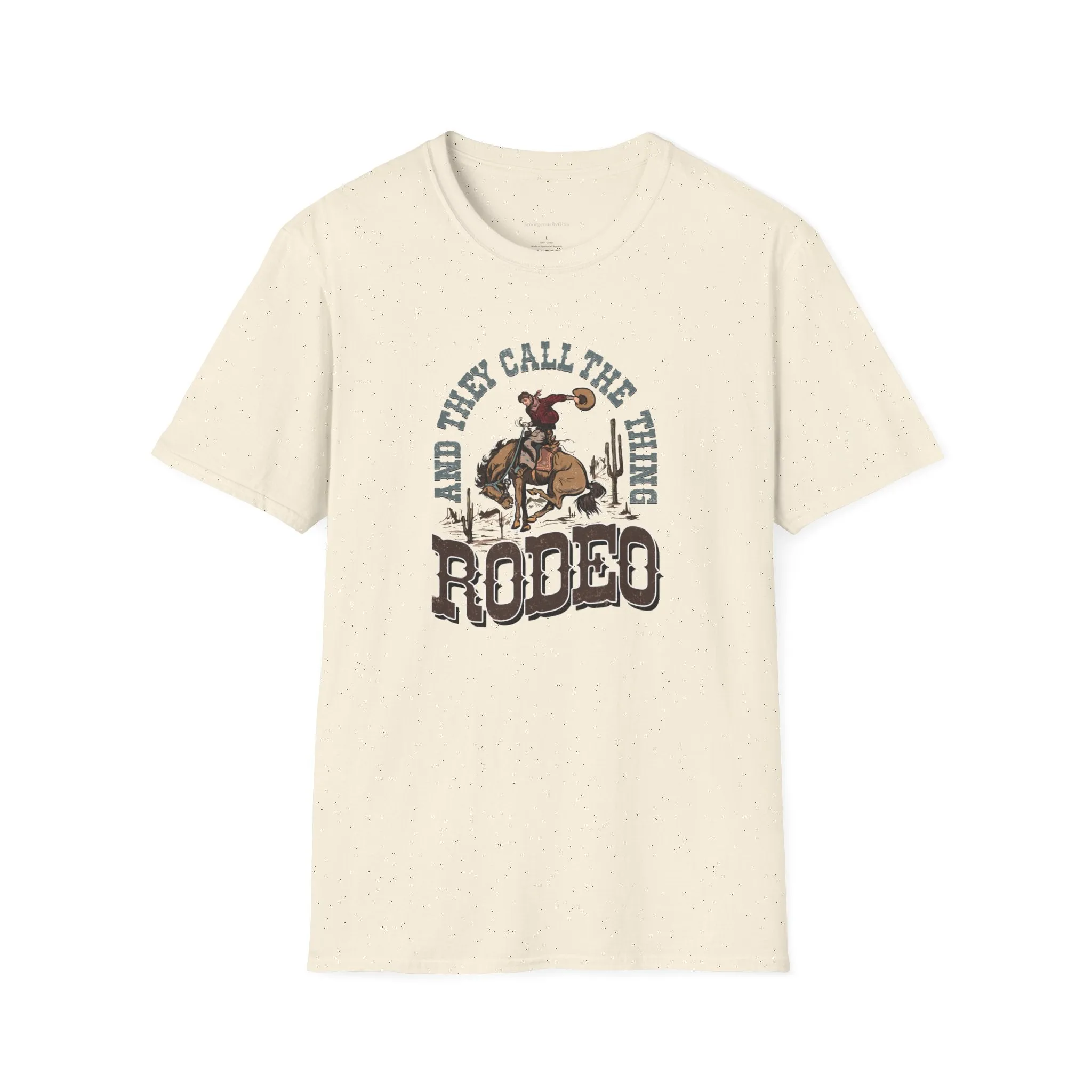 Rodeo Softstyle T-Shirt, They call the thing Rodeo, Rodeo Tee, Rodeo Shirt,