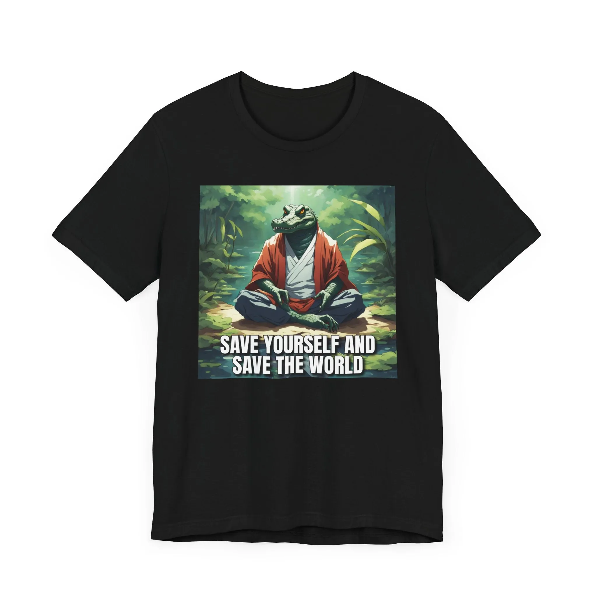 Save Yourself and Save the World