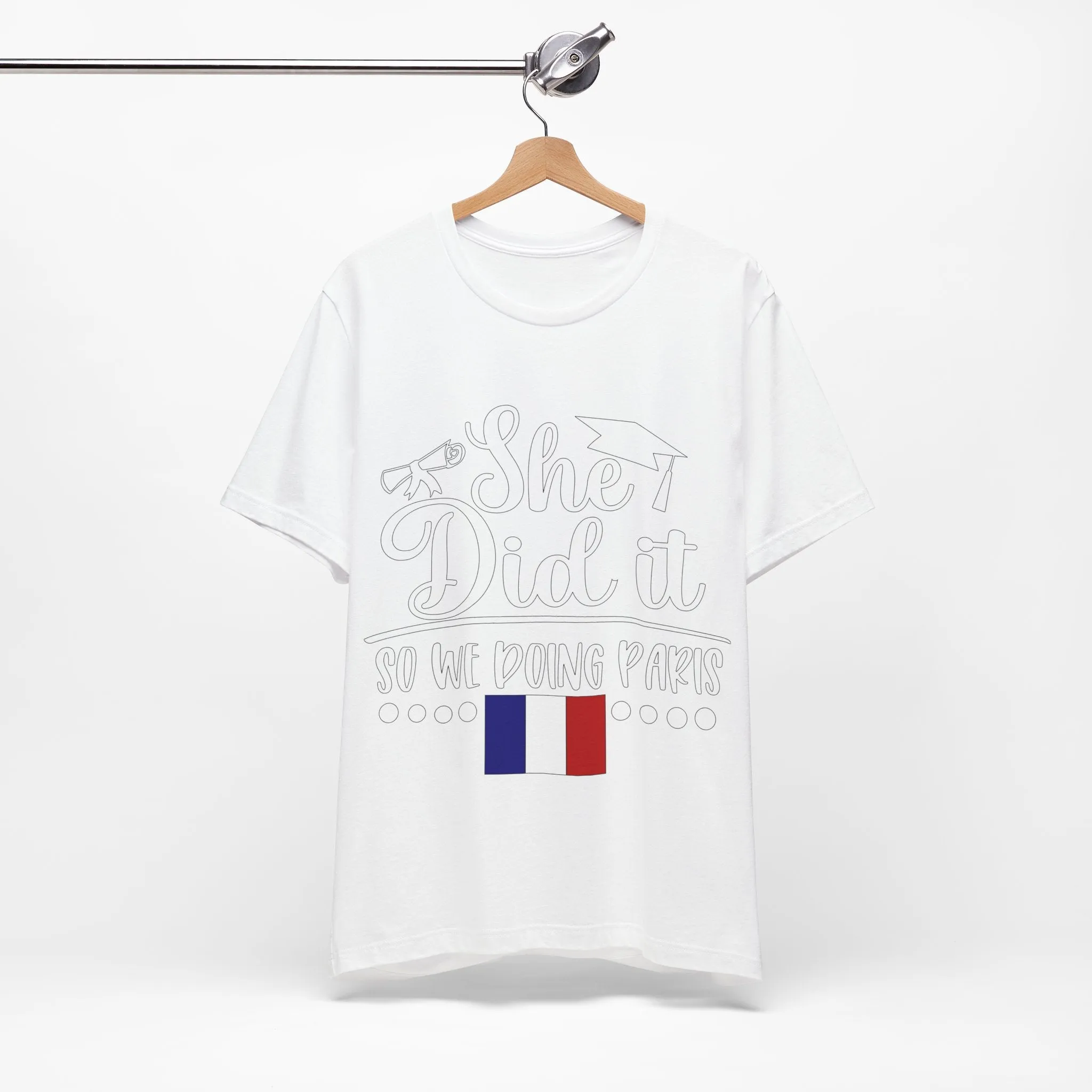 She Did It, So We're Doing Paris - Unisex Jersey Short Sleeve Tee