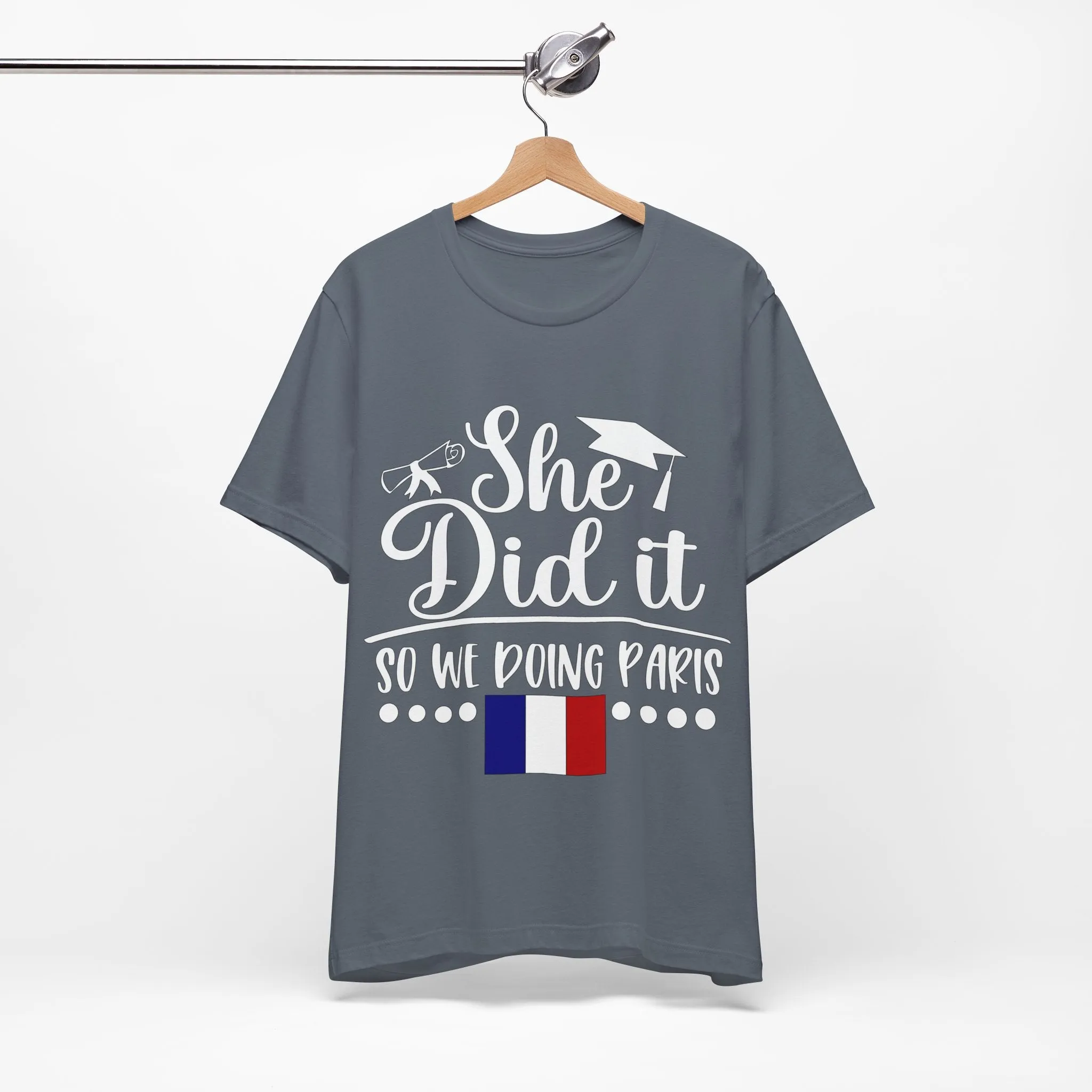 She Did It, So We're Doing Paris - Unisex Jersey Short Sleeve Tee